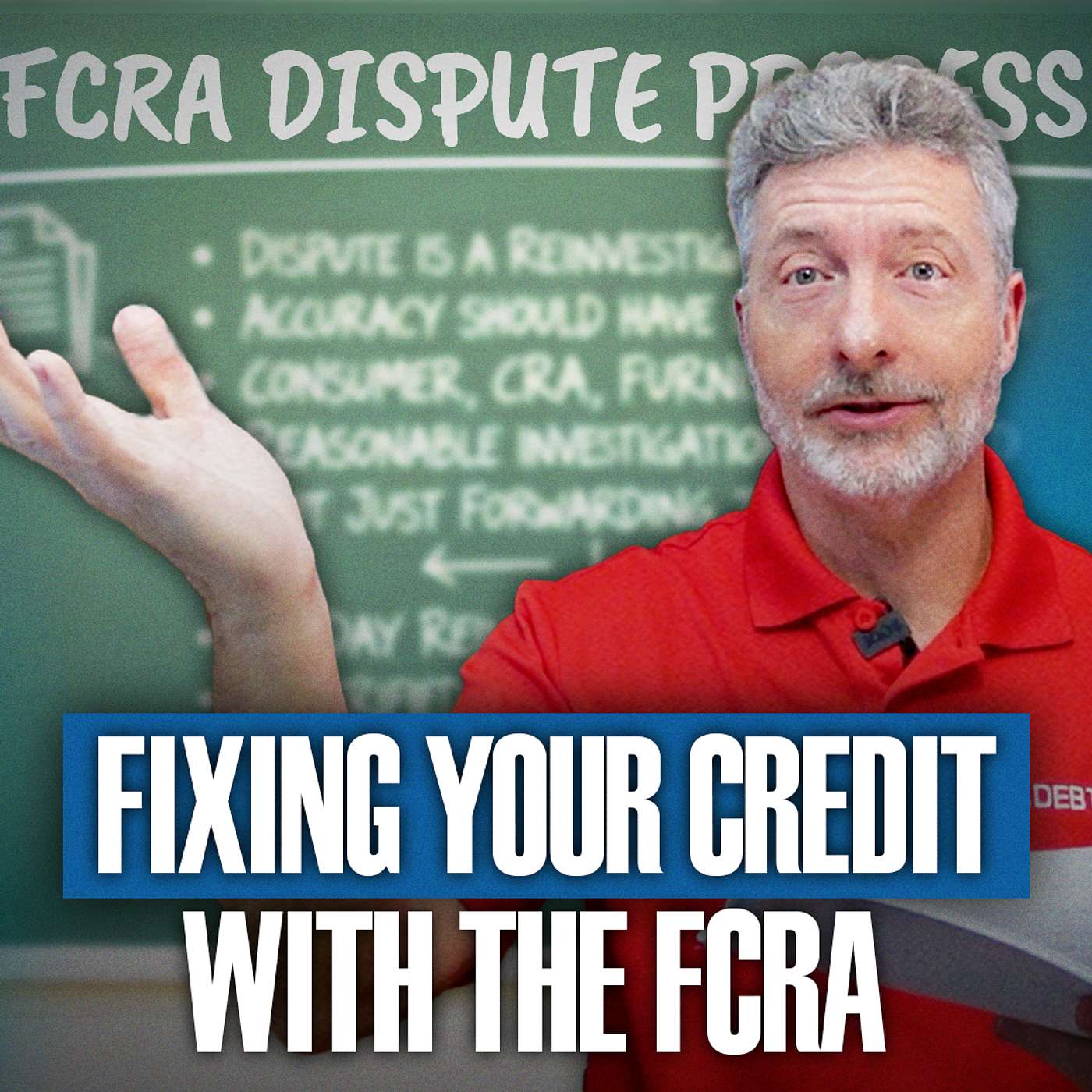 Fixing Your Credit With The FCRA