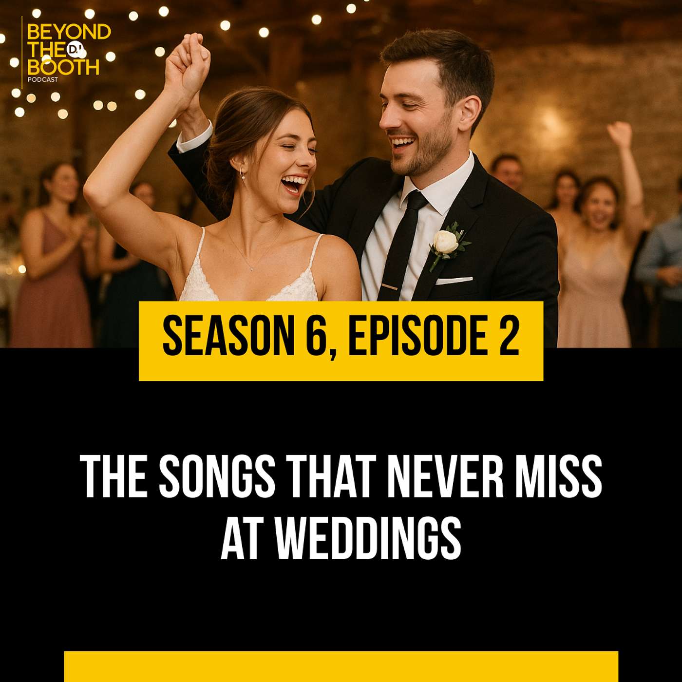 The Songs That Never Miss at Weddings