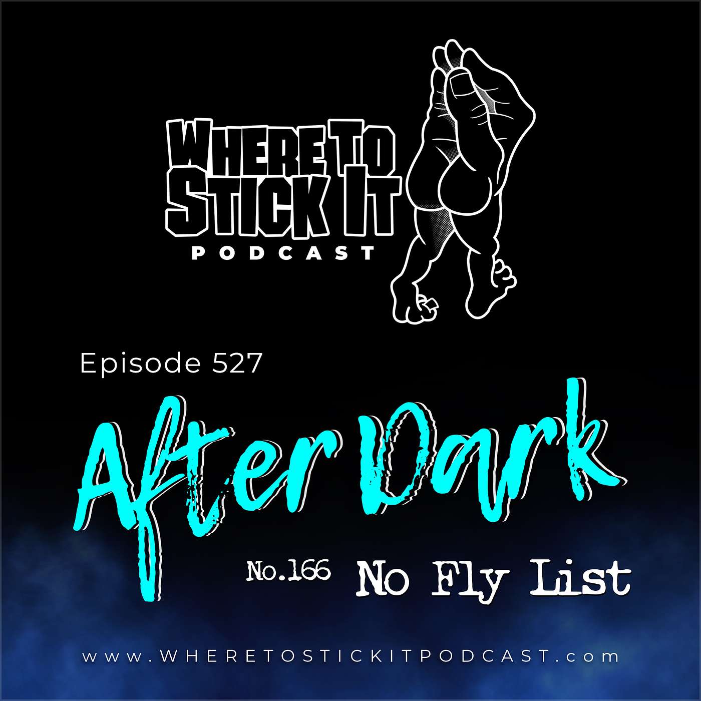 Episode 527 - After Dark 166: No Fly Zone