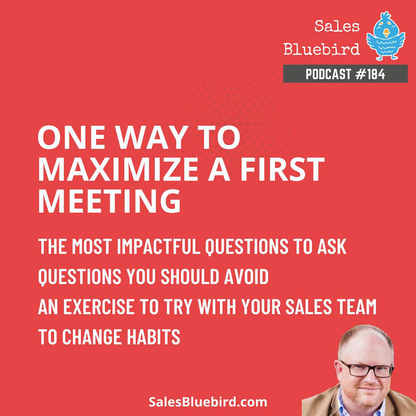 184: One way to maximize a first meeting