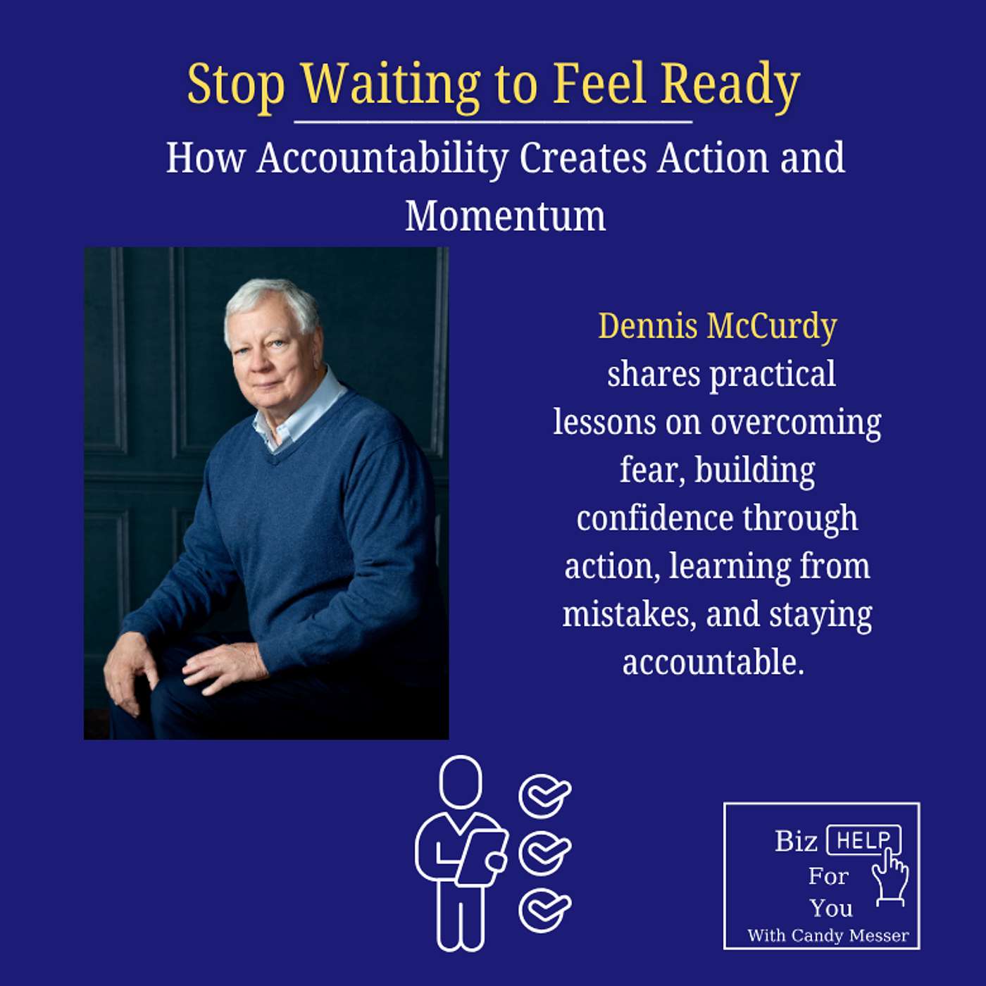 Stop Waiting to Feel Ready: How Accountability Creates Action and Momentum episode artwork