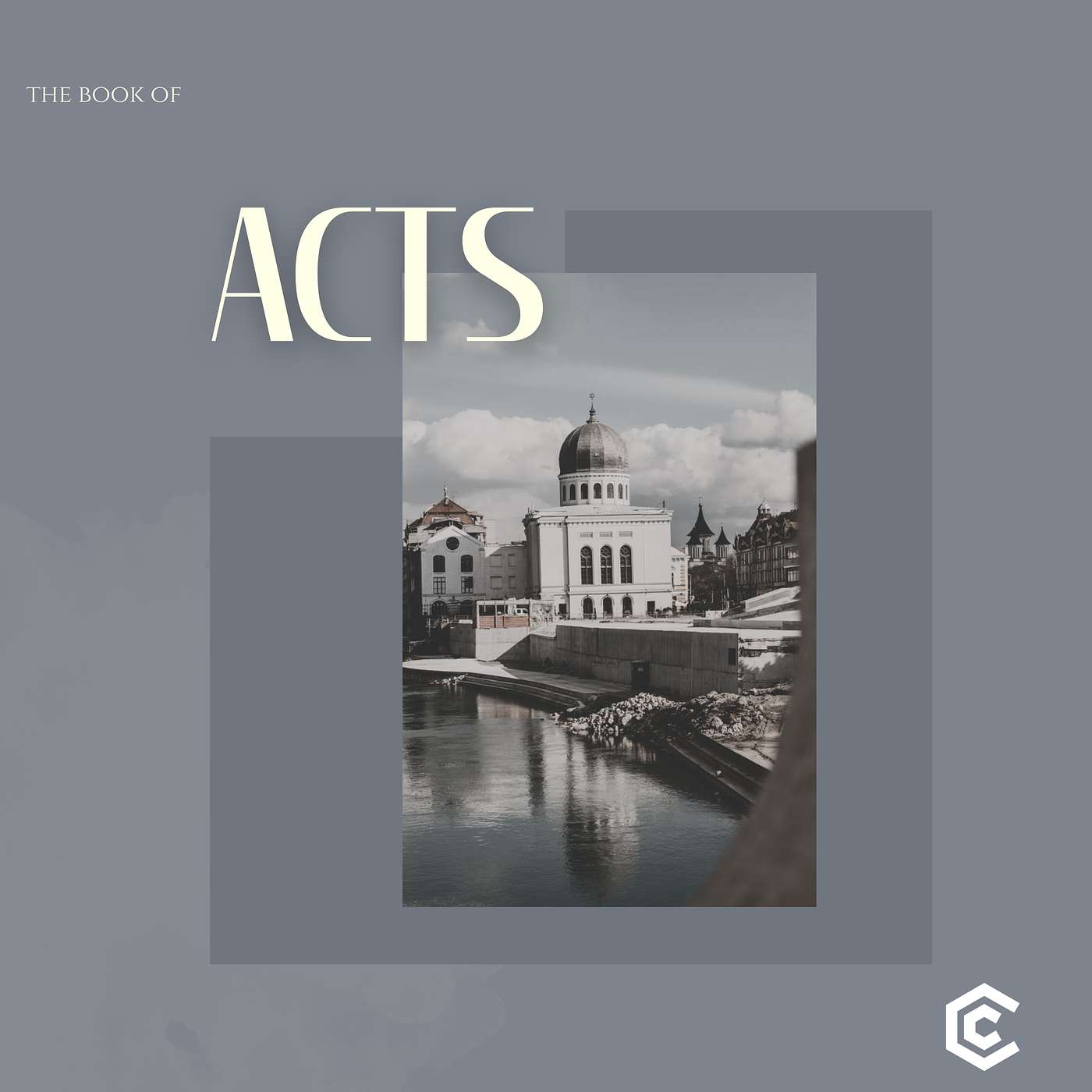 Acts: The Birth of The Church Acts: The Birth of The Church
