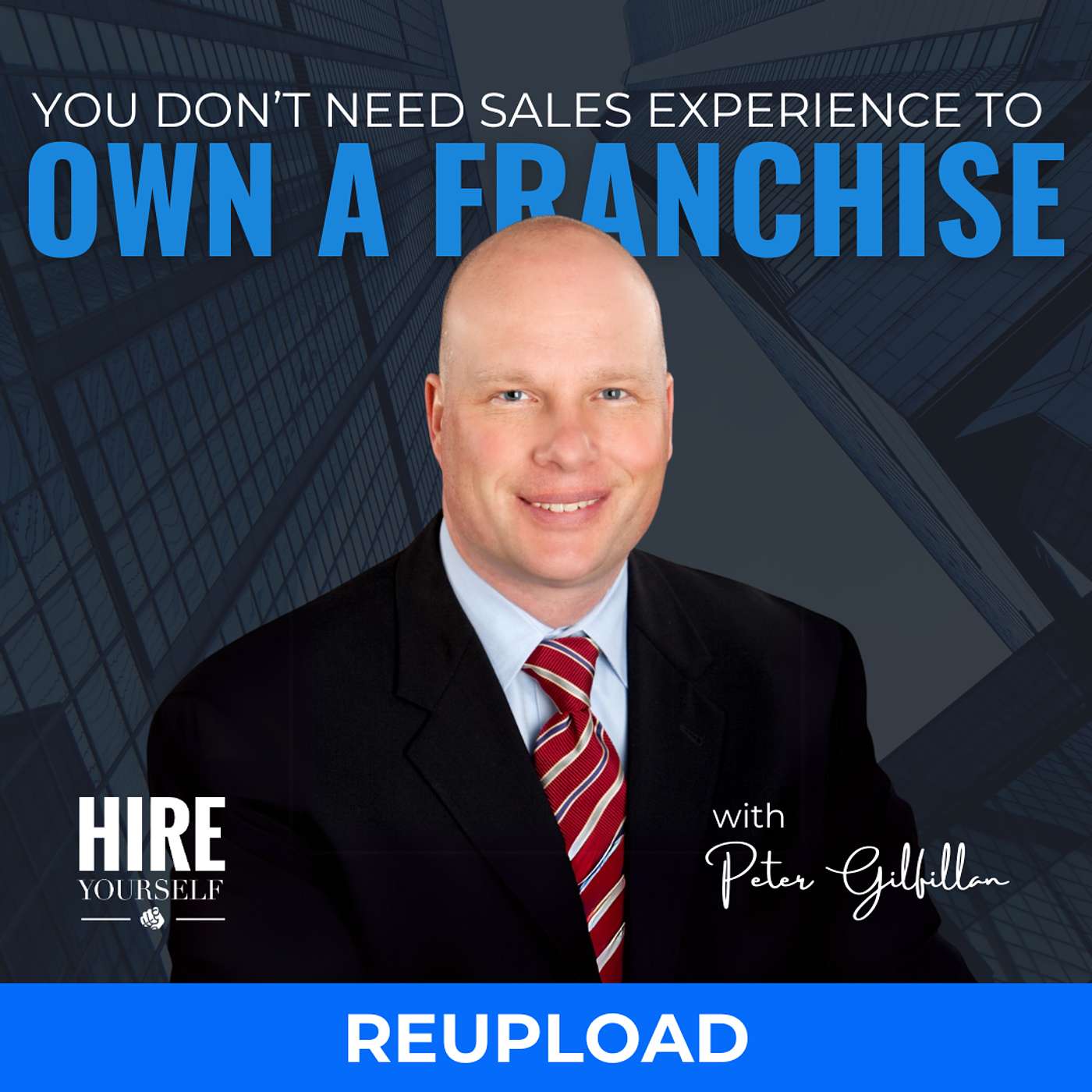 “You Don’t Need Sales Experience to Own a Franchise” — Why Executives Can Still Win (Reupload)) episode artwork