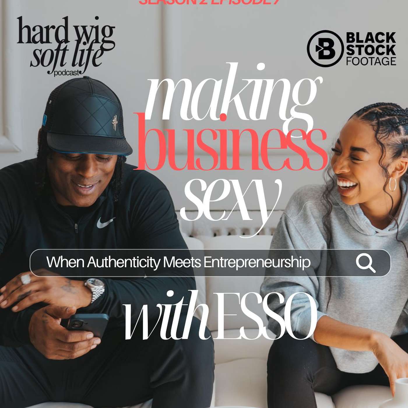 Hard Wig, Soft Life Podcast
