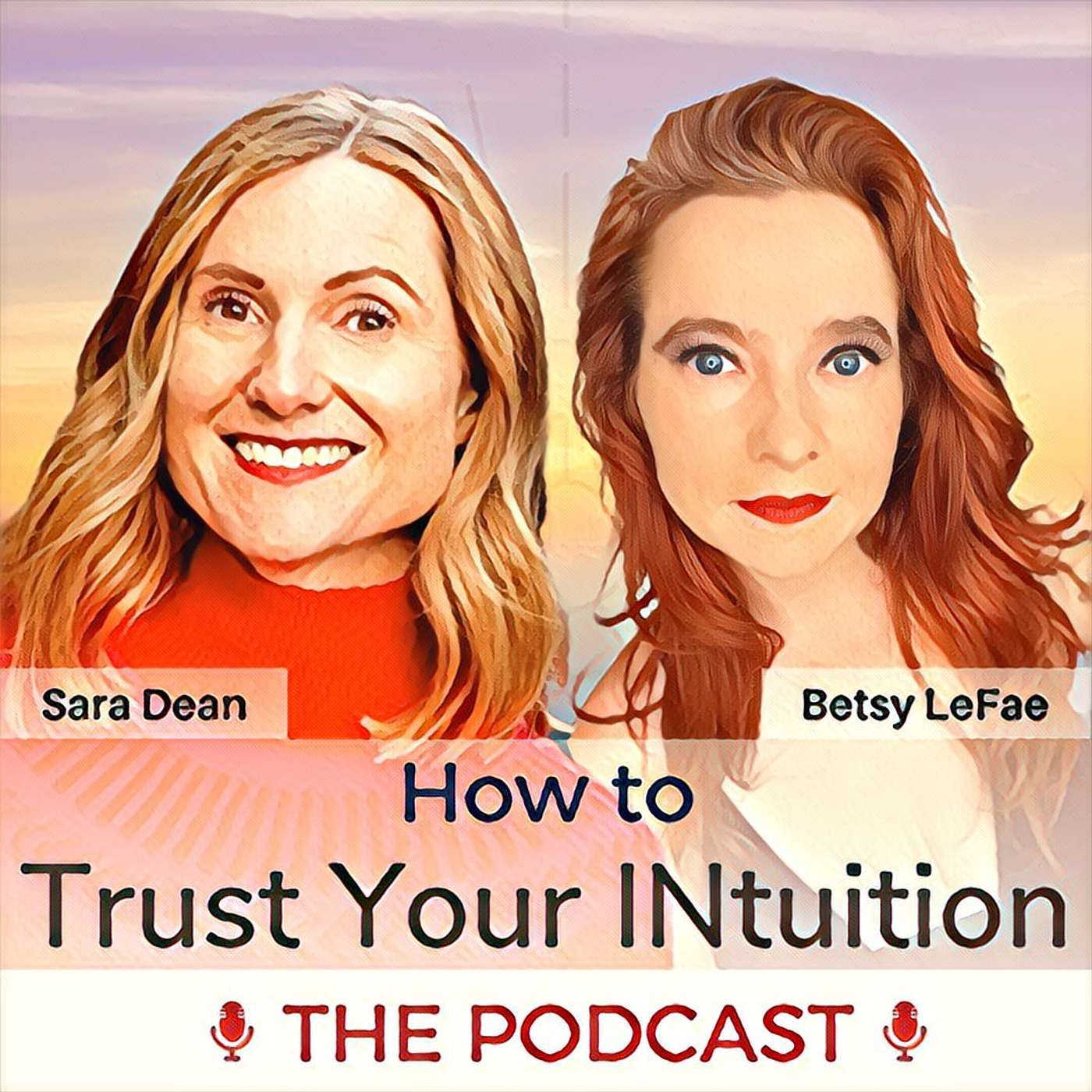 How to Trust Your INtuition with Betsy LeFae