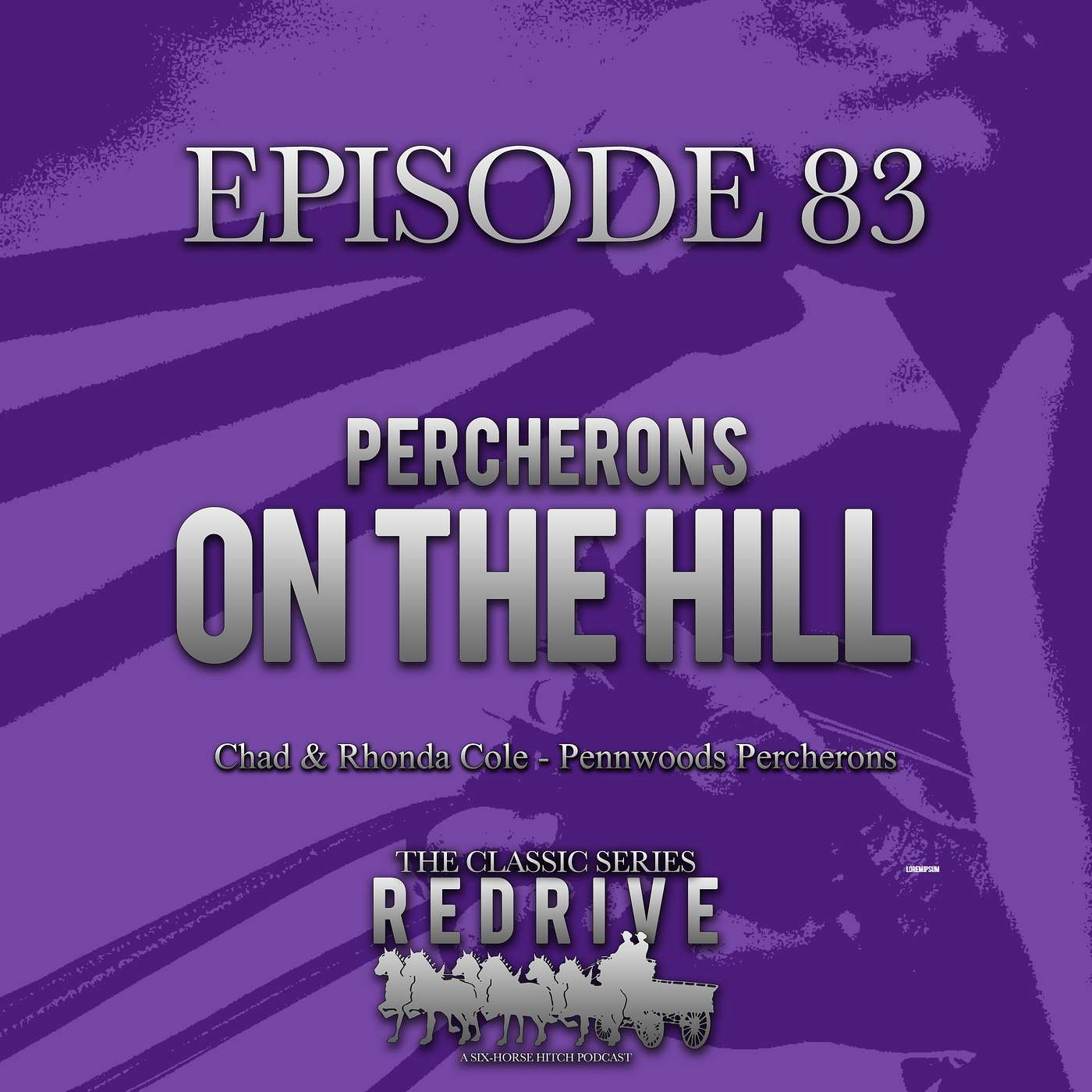 #83 Percherons on the Hill - Chad & Rhonda Cole