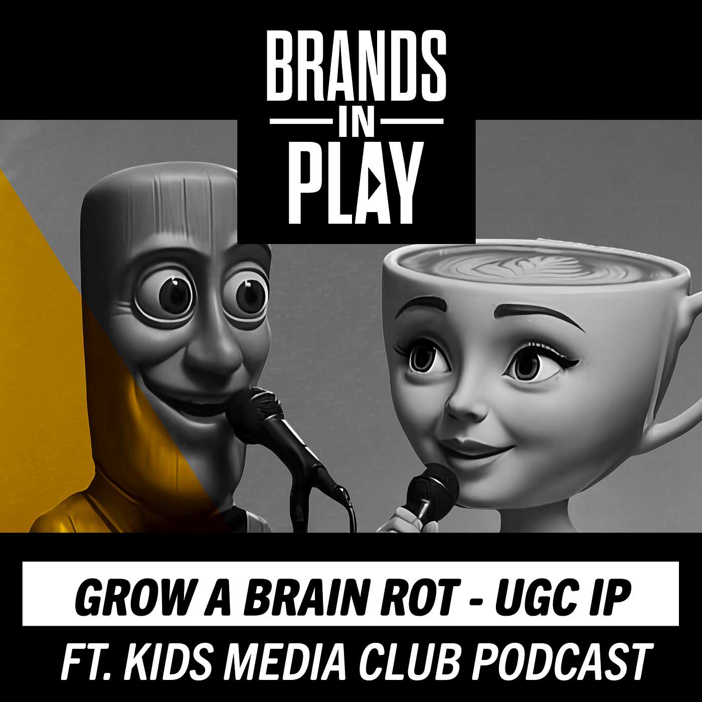Episode 25 | ft. Kids Media Club Podcast | Grow A Brain Rot | Brands In Play