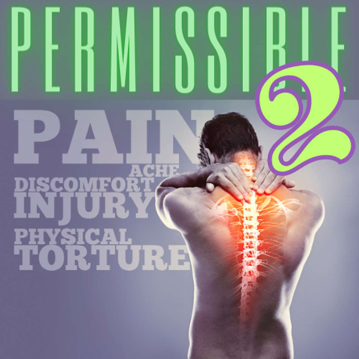 Permissible Pain Part 2
