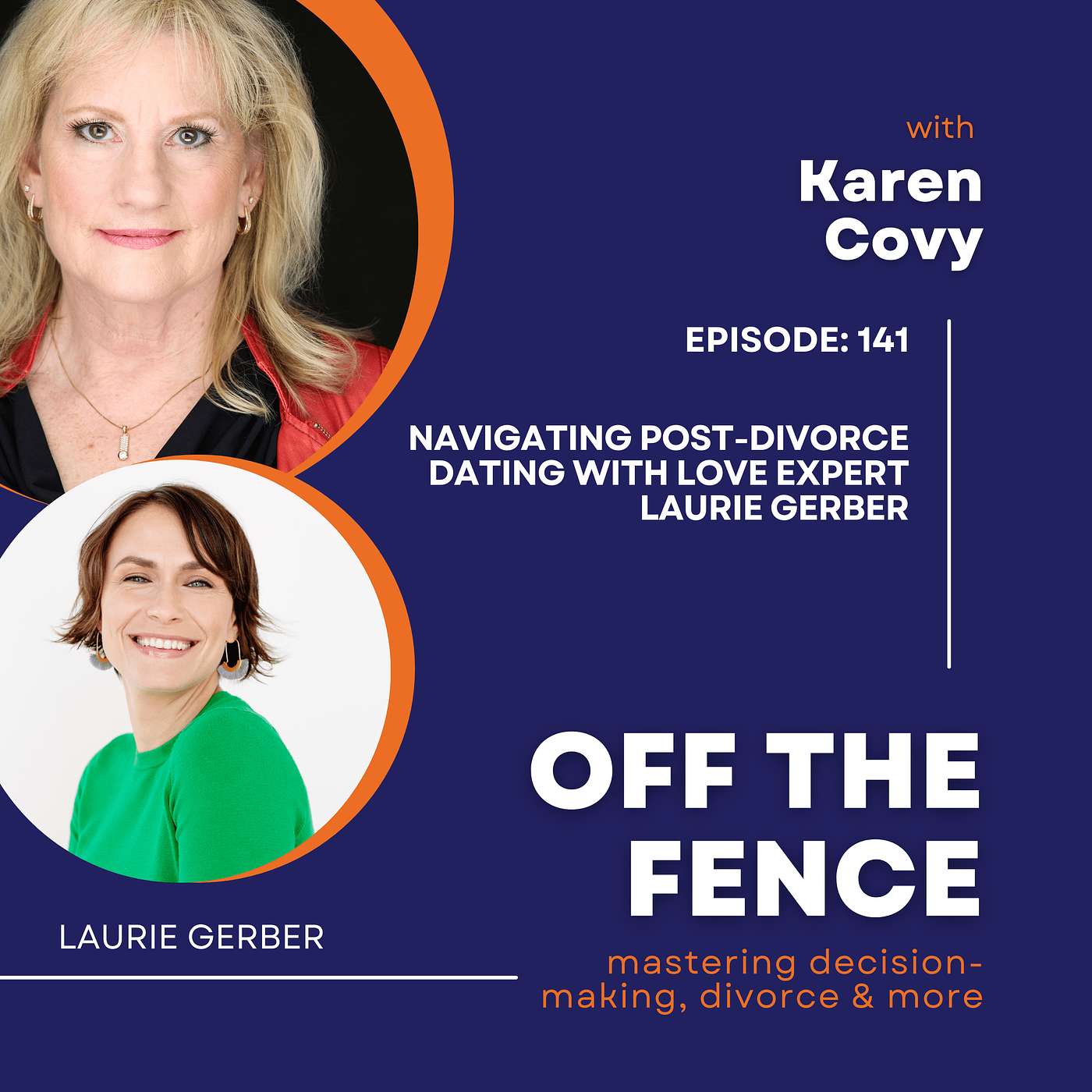 Navigating Post-Divorce Dating with Love Expert Laurie Gerber