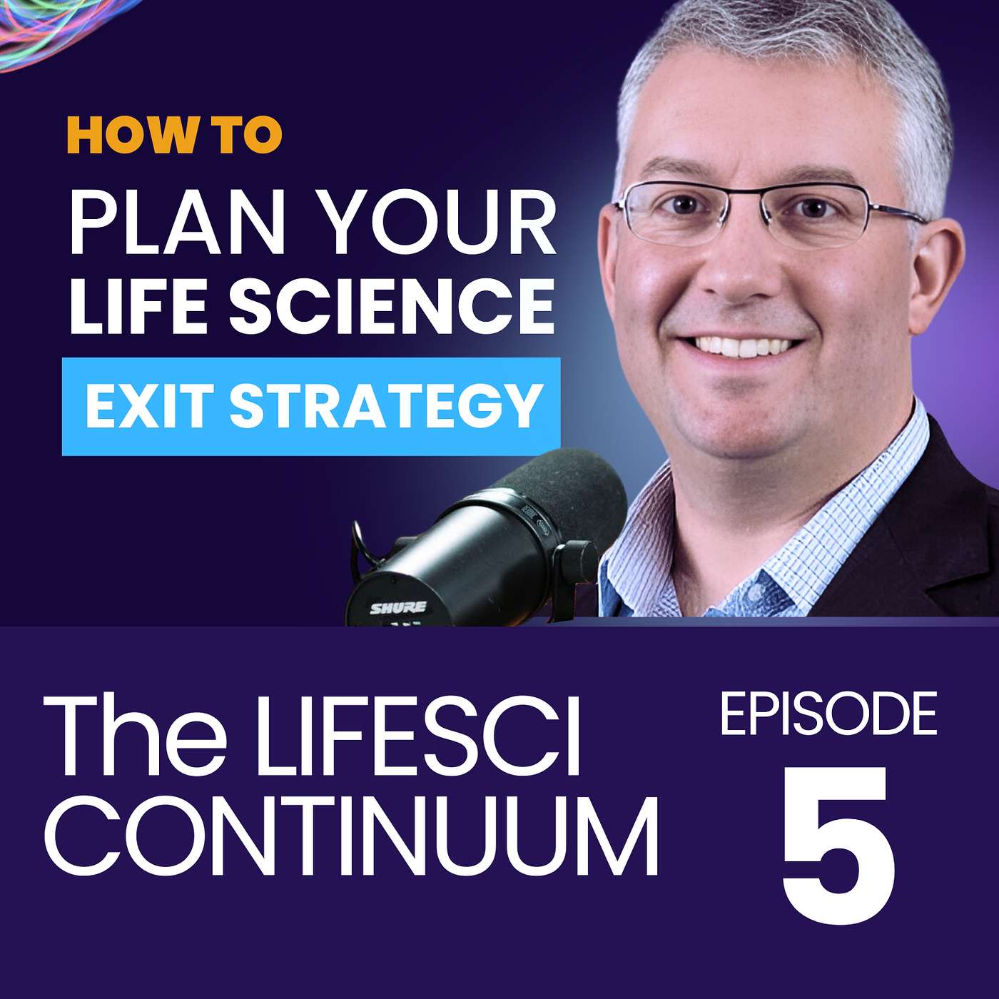 LifeSci Continuum with Bill Schick