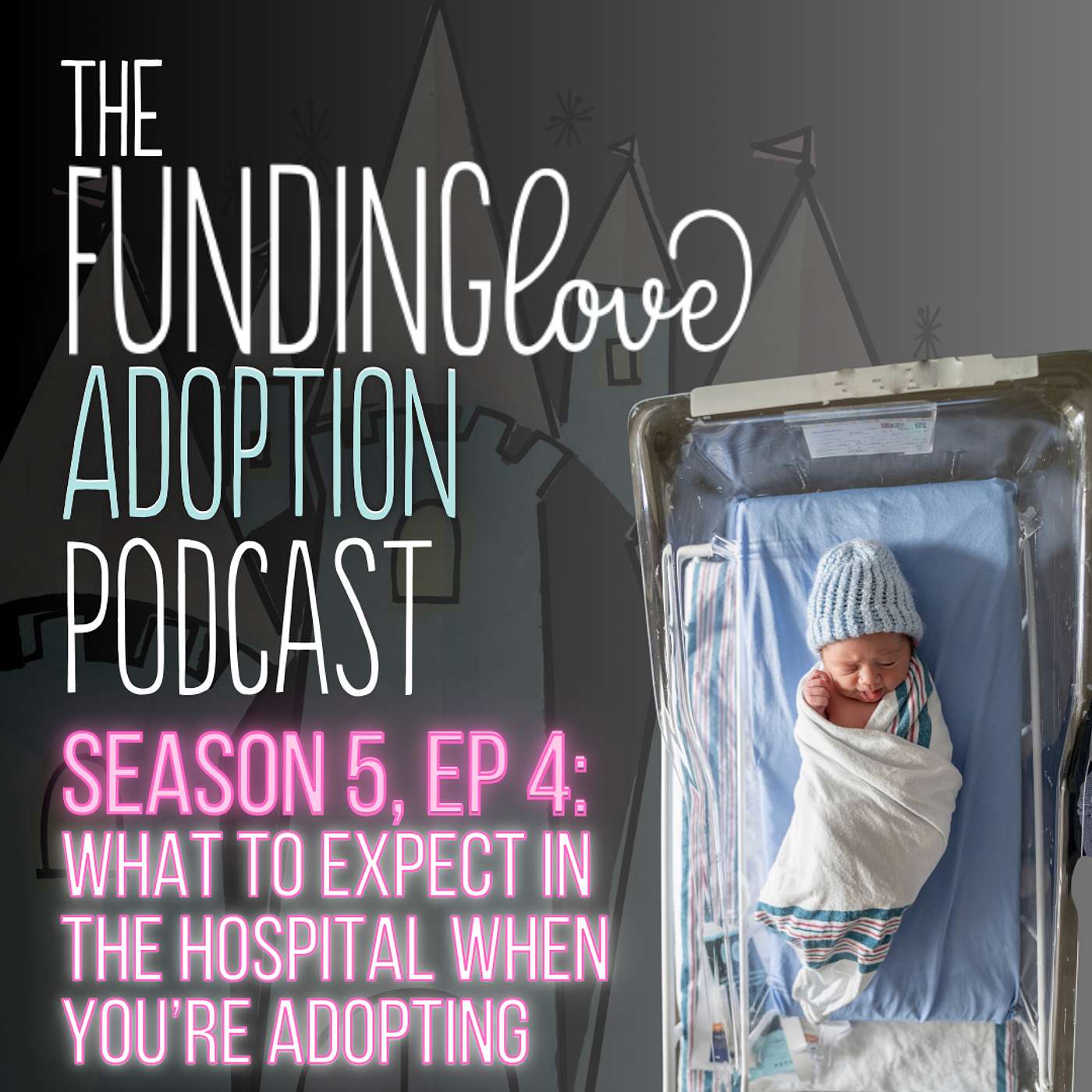 What to Expect in the Hospital when You’re Adopting