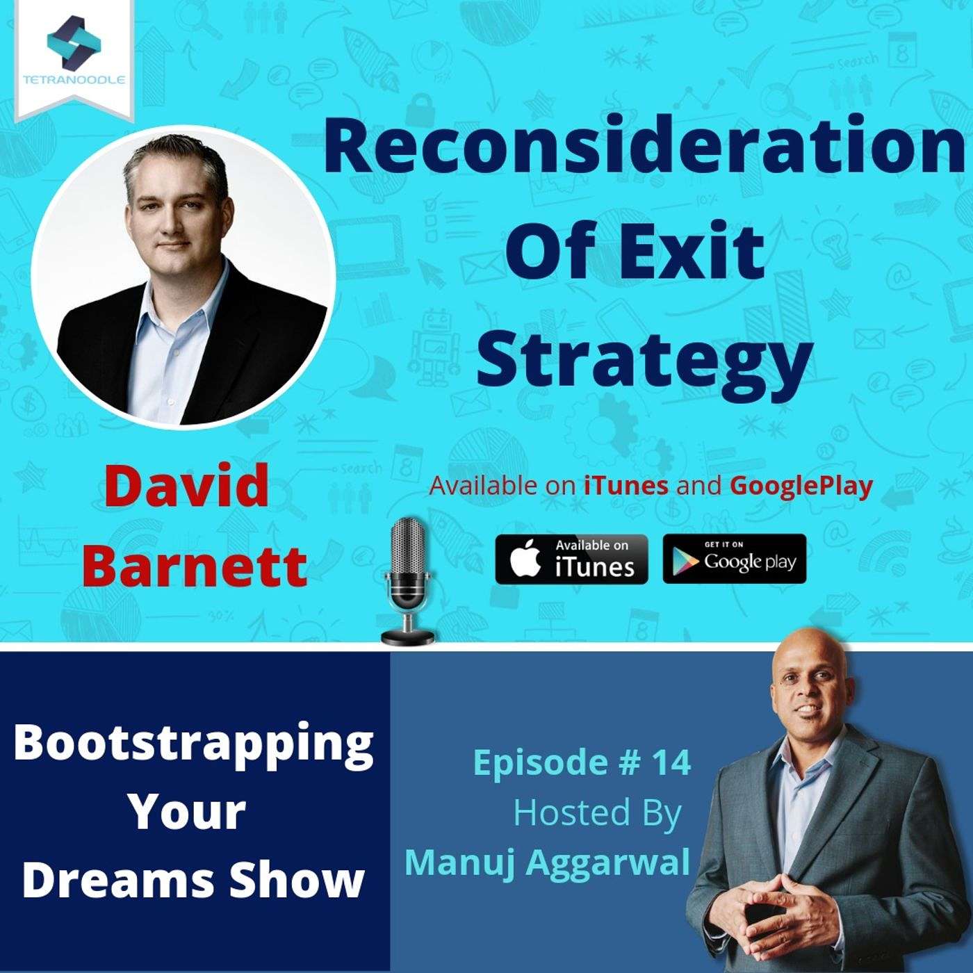 014 | Reconsideration Of Exit Strategy, With David Barnett