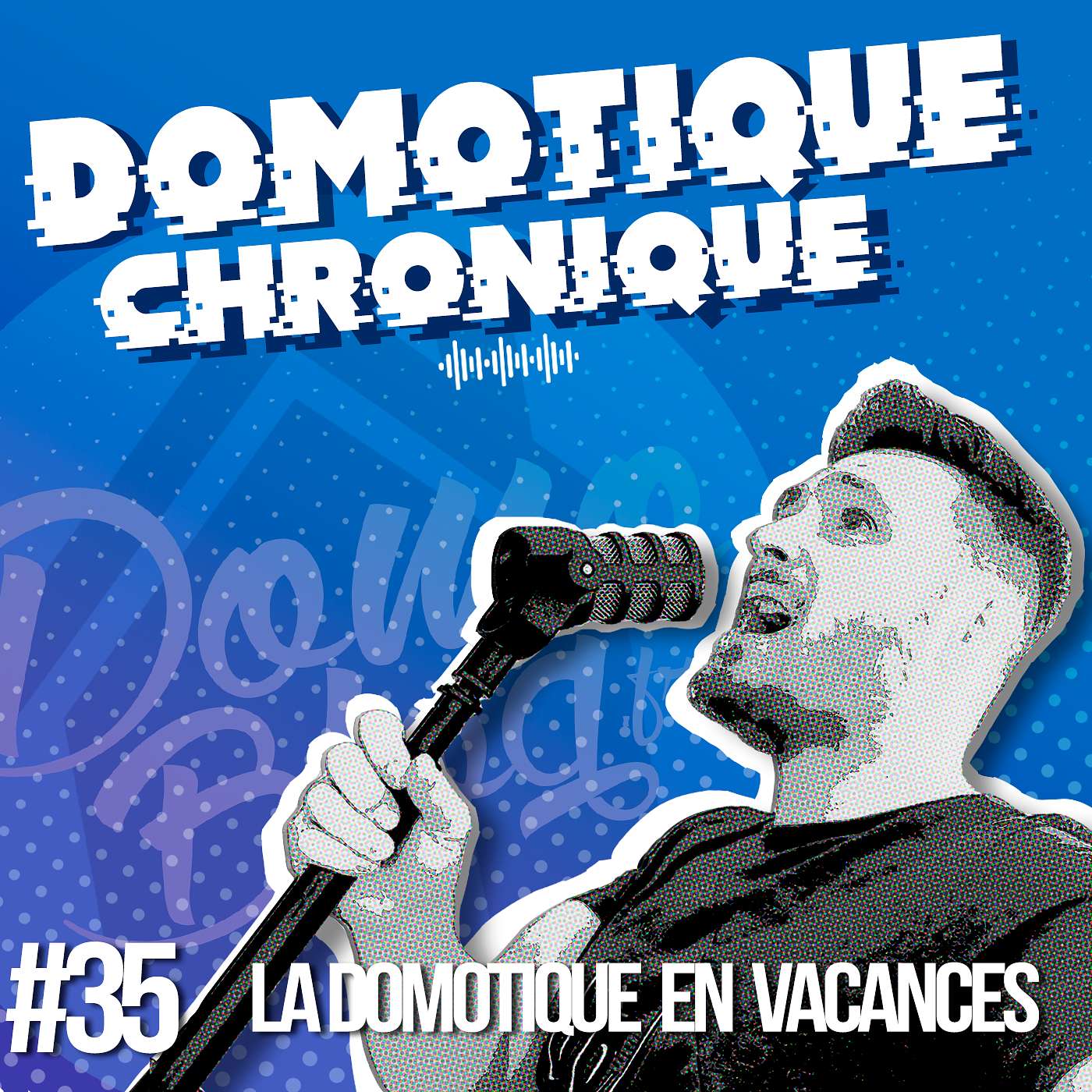 La domotique en vacances - Checklist et simulation de présence intelligente episode artwork
