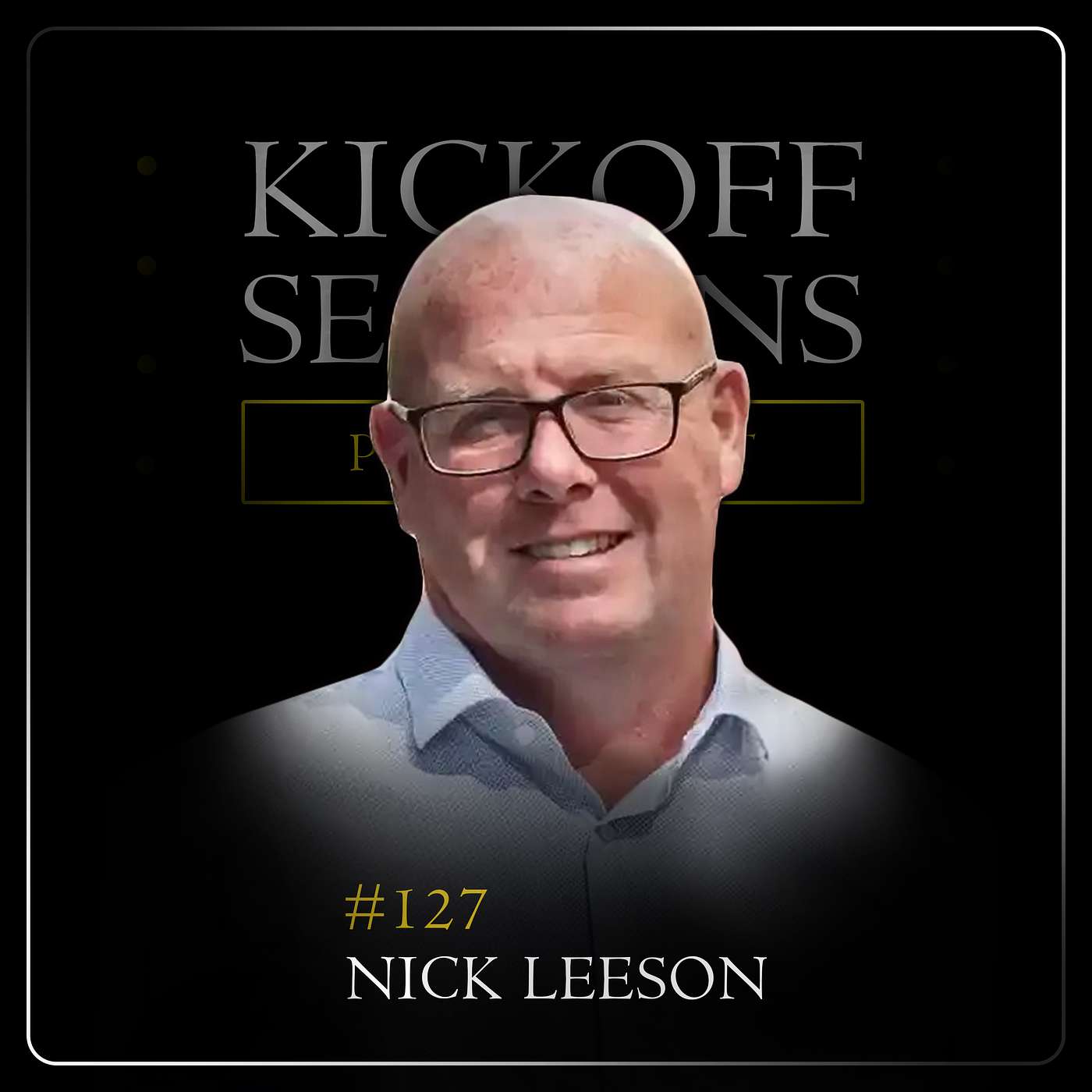 #127 Nick Leeson – Former Rogue Trader on Conquering The Markets
