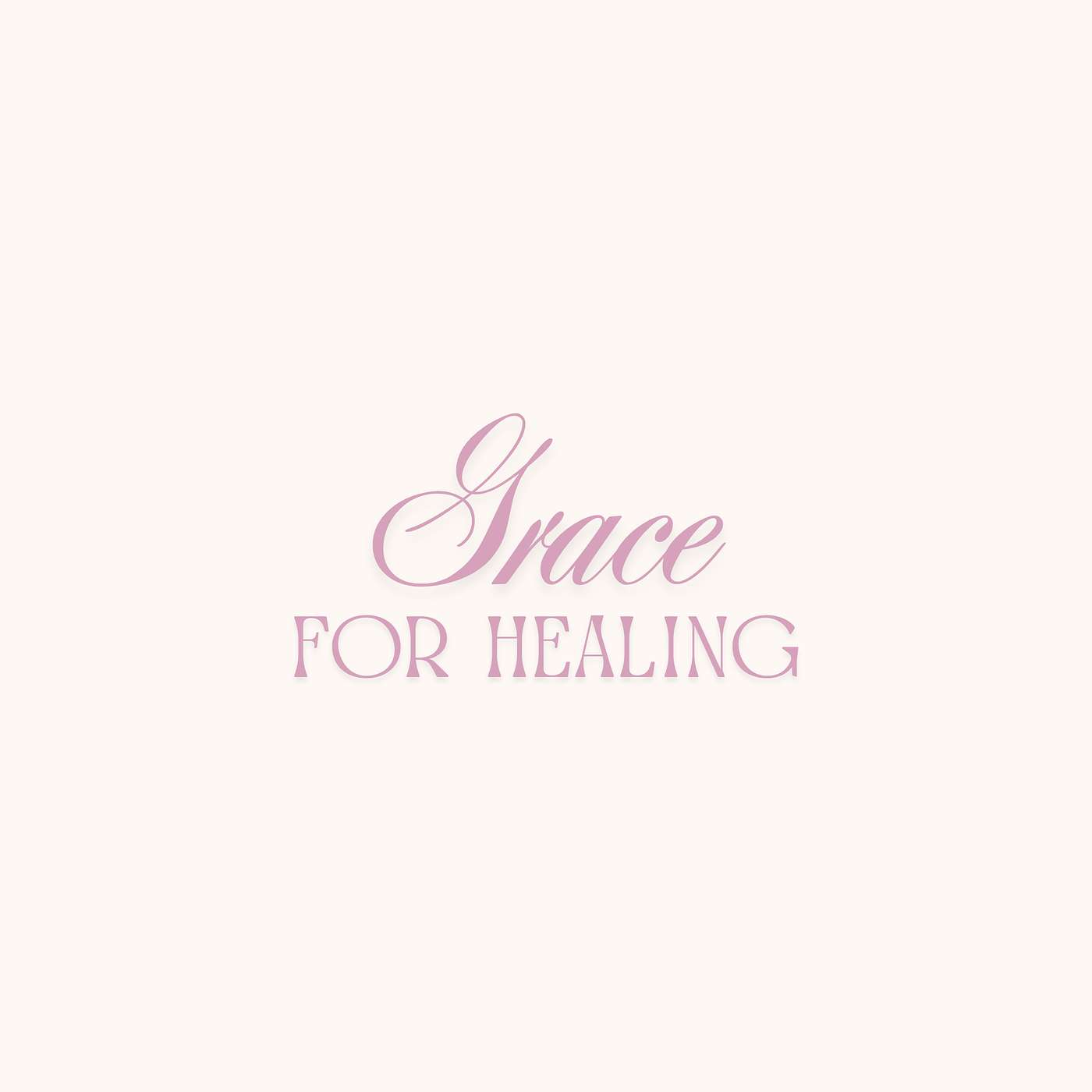 GraceforHealing podcast