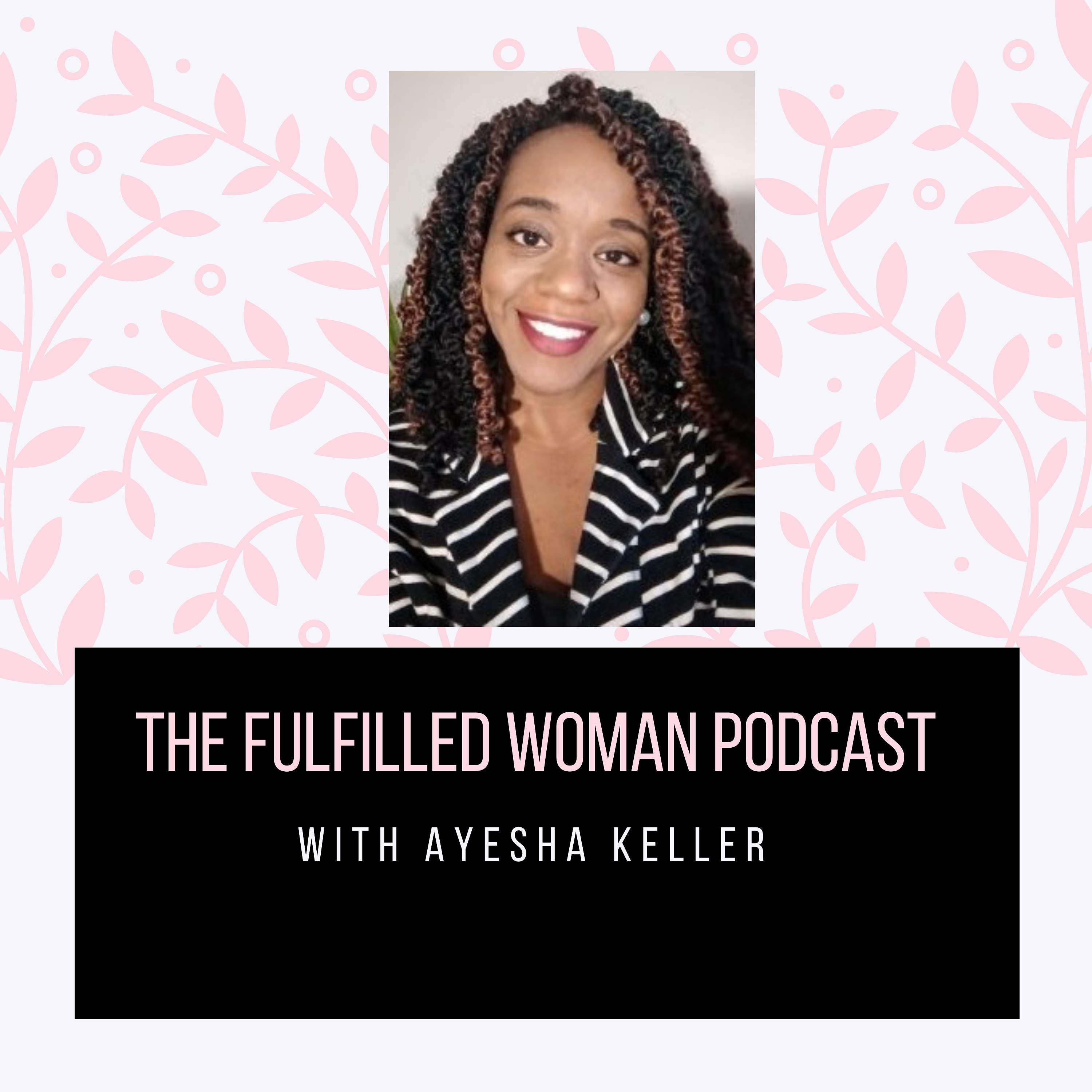 The Fulfilled Woman