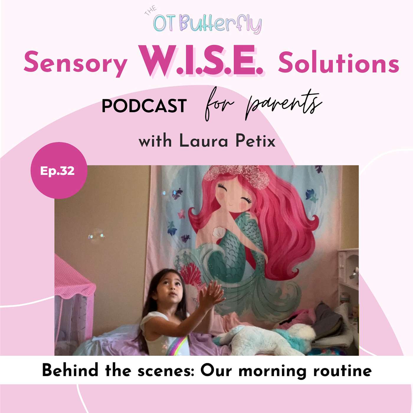 Sensory W.I.S.E. Solutions Podcast for Parents