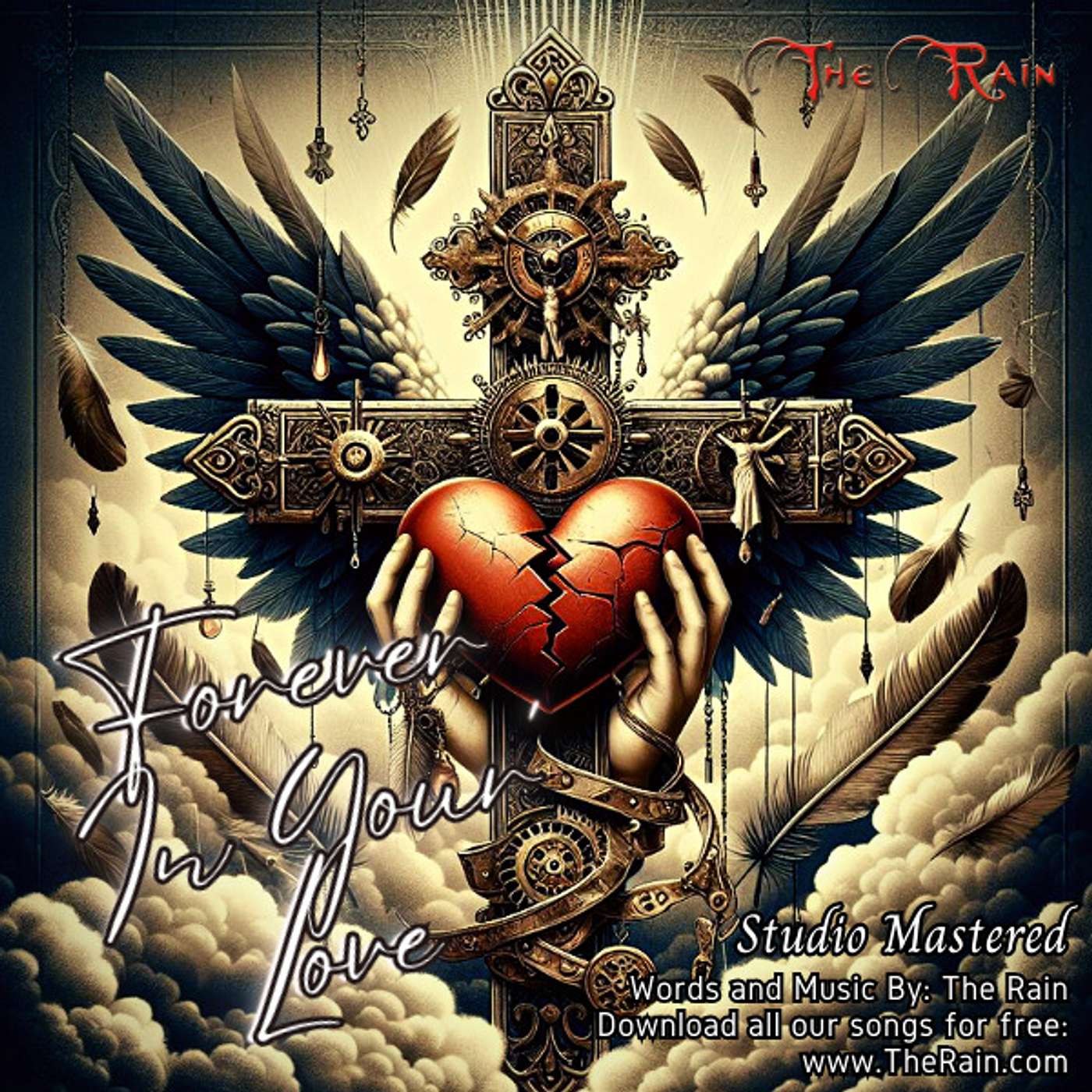 Forever In Your Love (Heart Of Brokenness) - Mastered