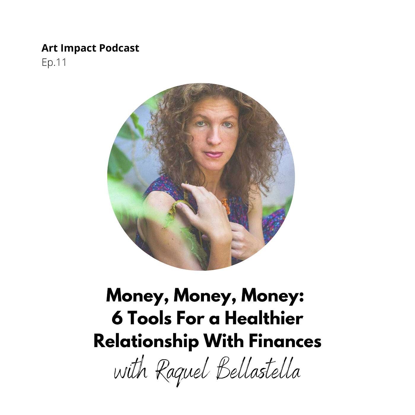 Art Impact with Raquel Bellastella