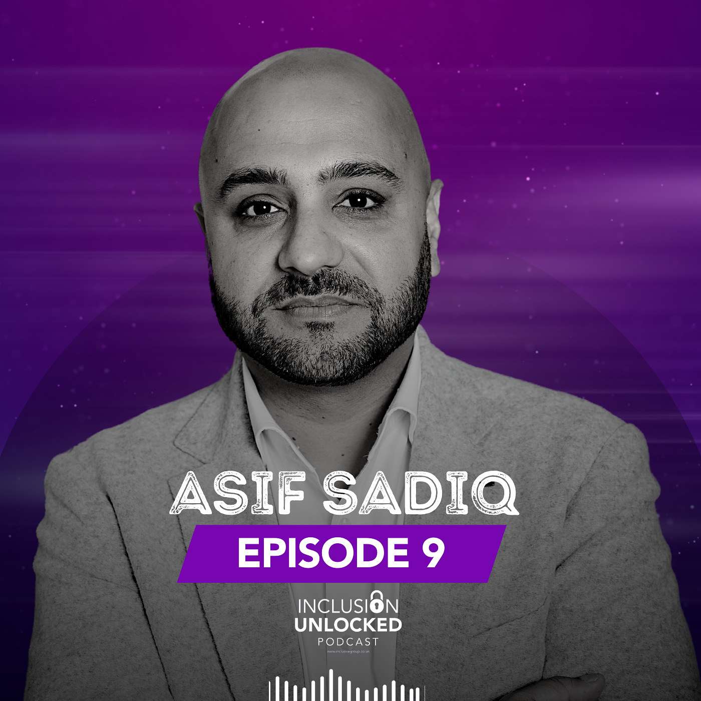 Episode 9: The Power of Dialogue, Asif Sadiq on championing diversity, equity and inclusion