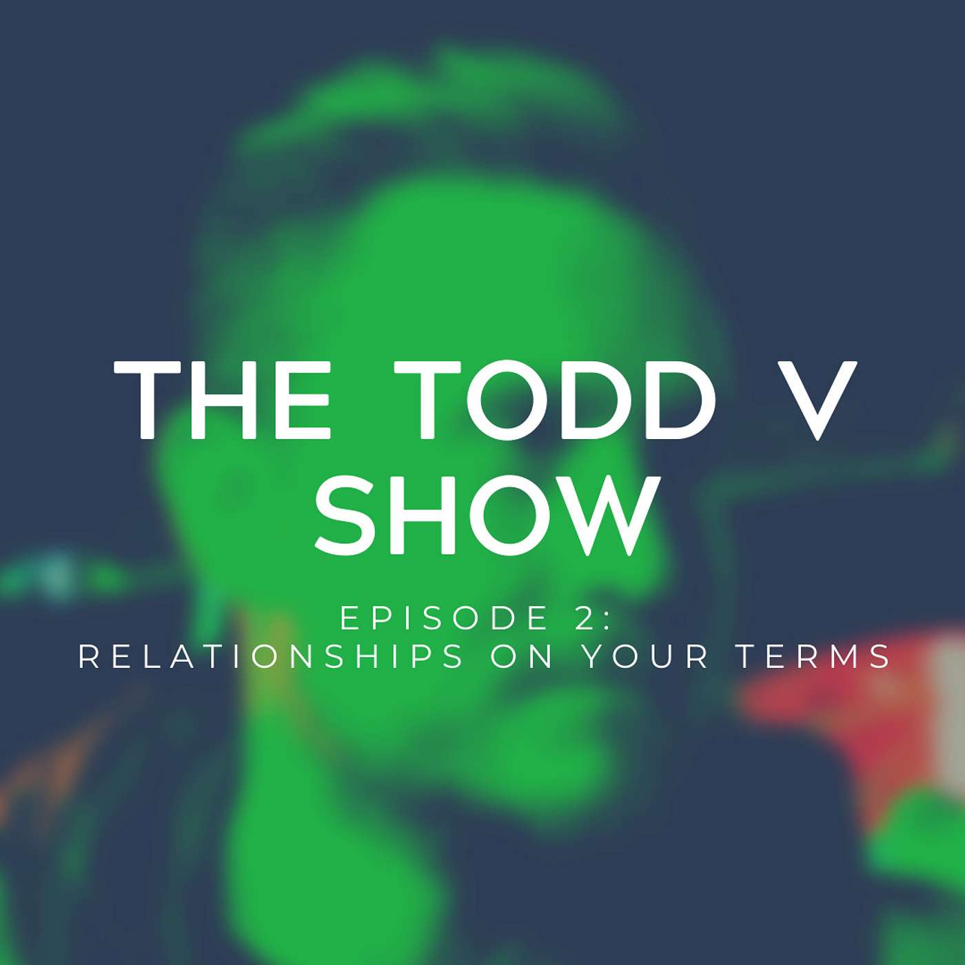 The Todd V Show
