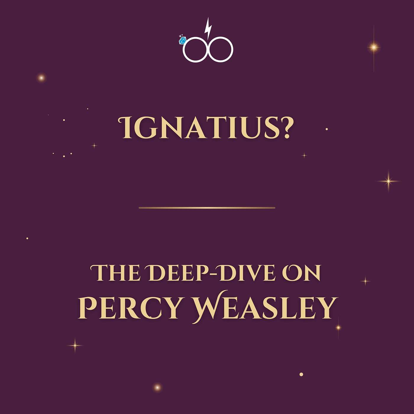 Ignatius?: The Deep-Dive on Percy Weasley episode artwork
