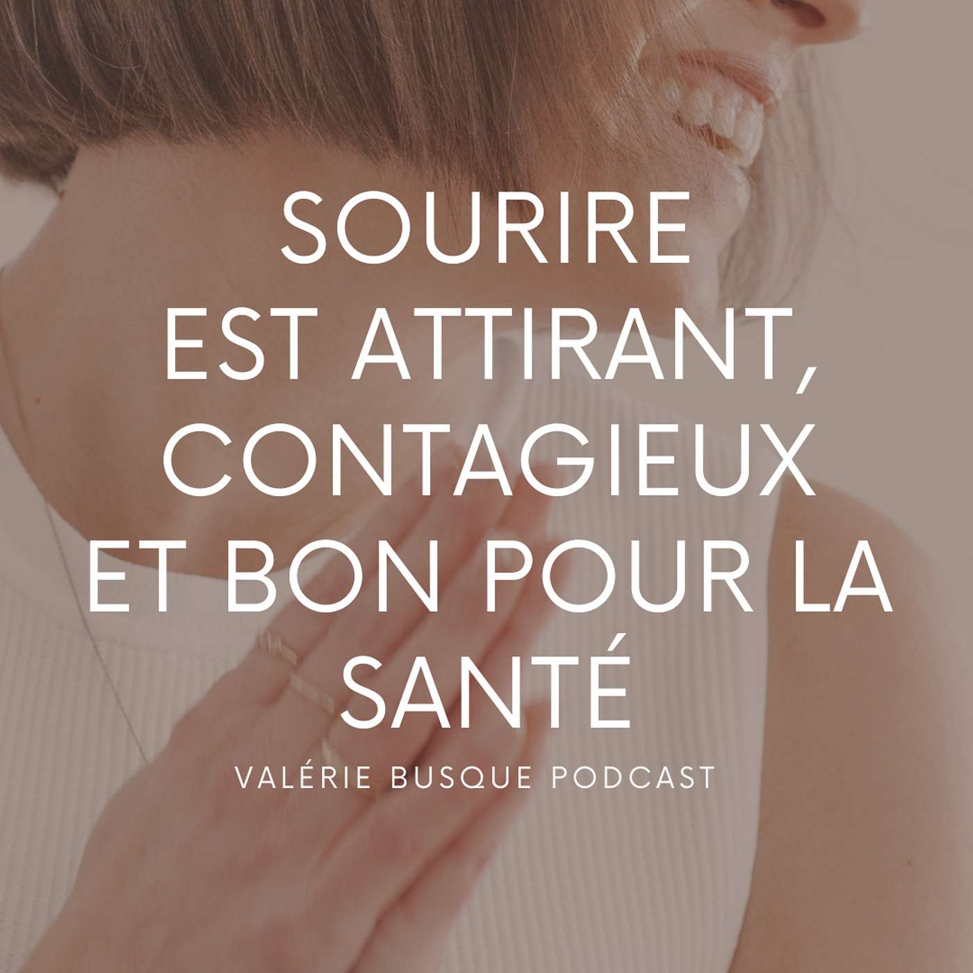Sourire Est Attirant, Contagieux Et Bon Pour La Santé