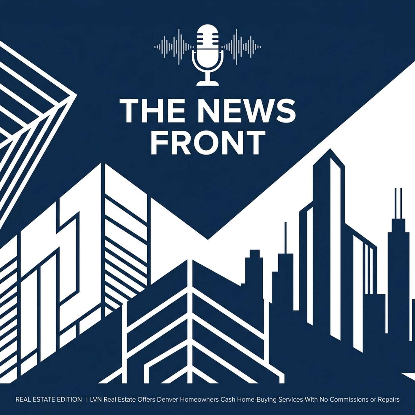 LVN Real Estate Expands Cash Home Buying In Denver episode artwork