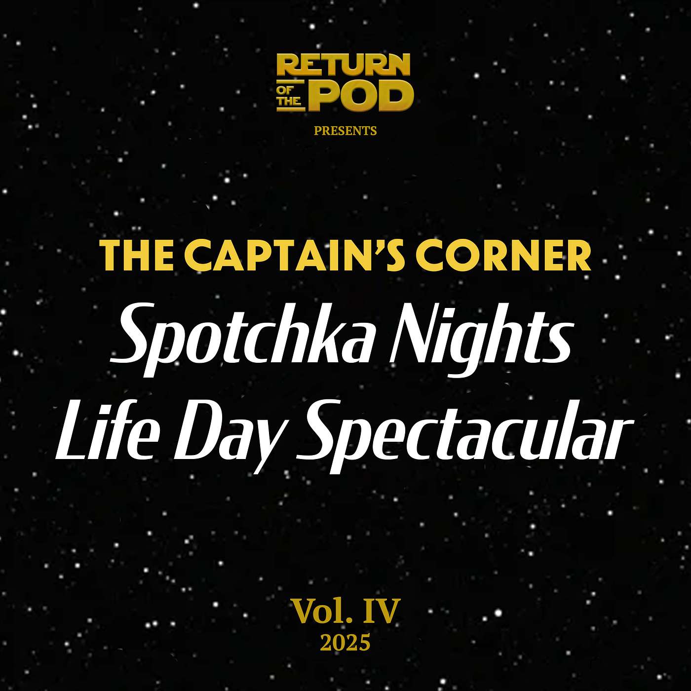 Slipshoddy New Year (The Captain's Corner Life Day Spectacular 2025)