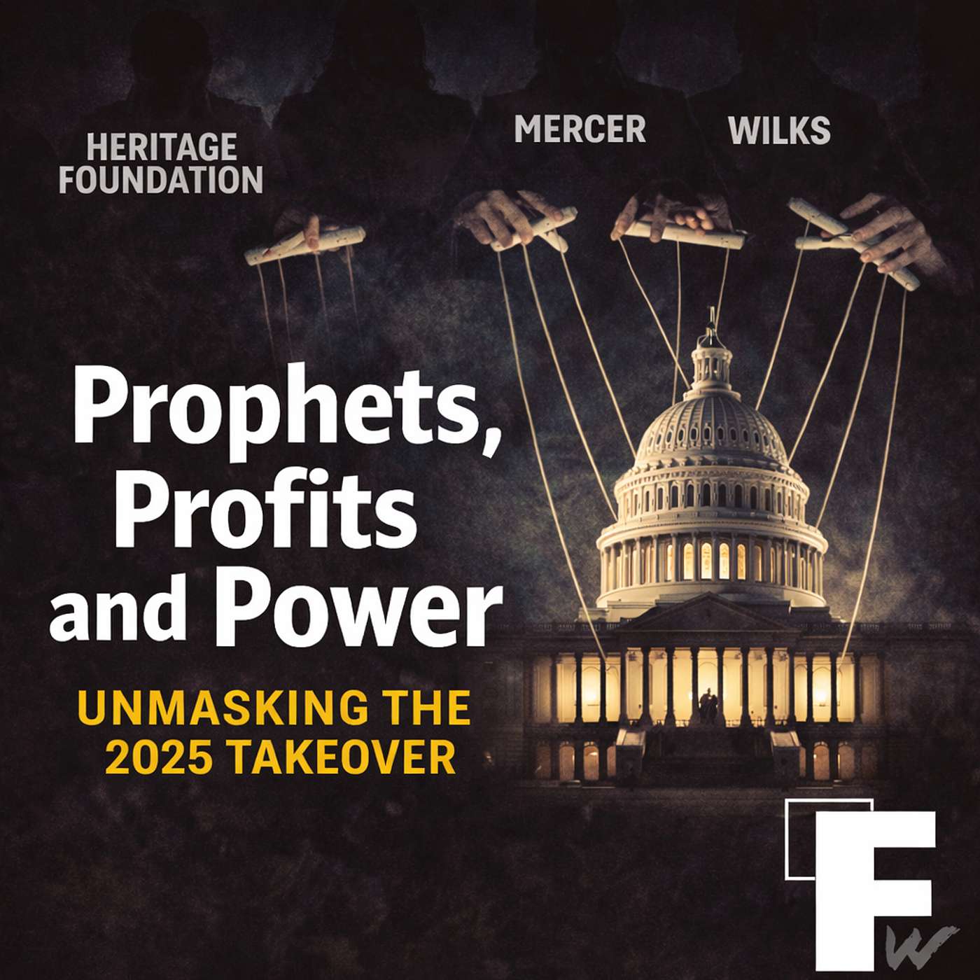 Prophets, Profits, and Power: Unmasking the 2025 Takeover