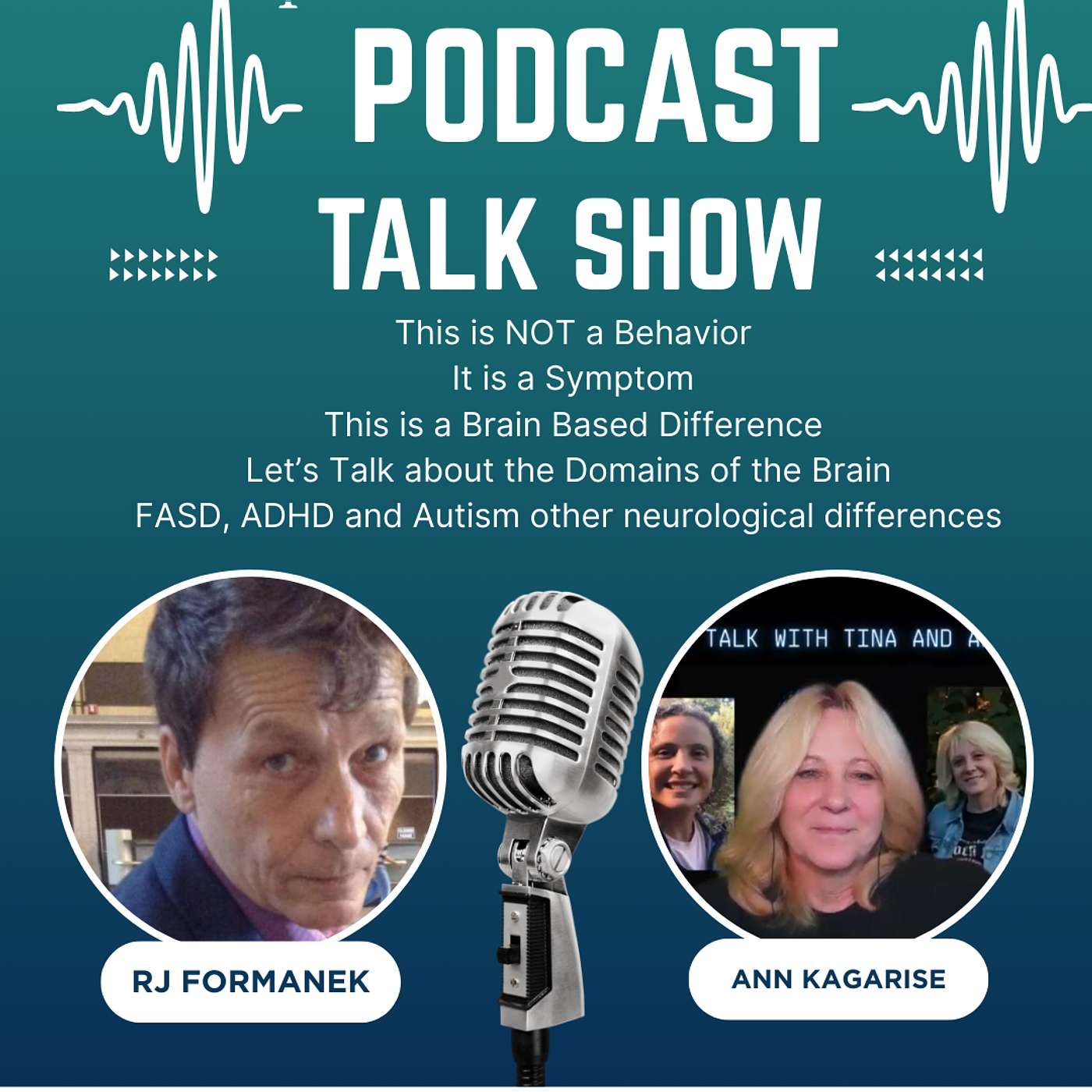 Brain Wiring, Not Character Flaws; Symptoms, not Bad Behavior with RJ Formanek