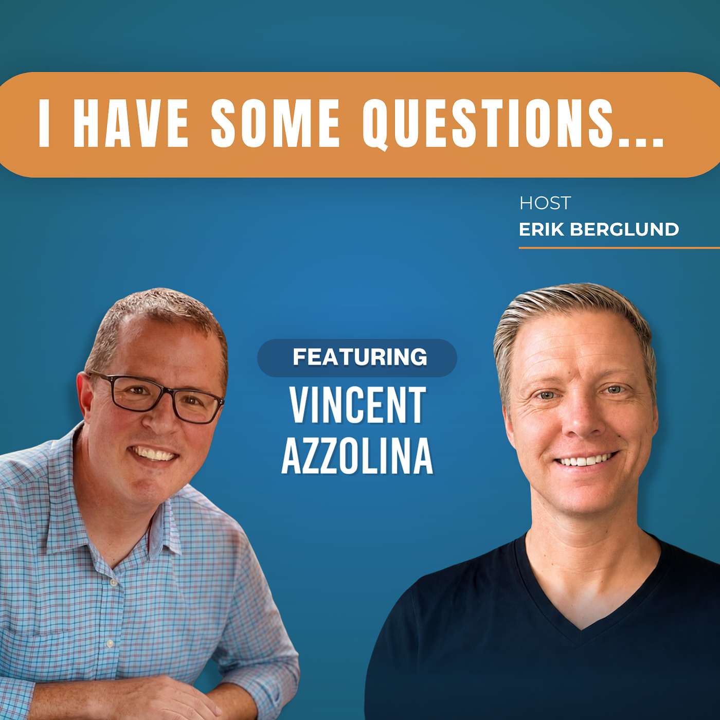 202: Vincent Azzolina: "What Does It Take to Lead in a Zero-Mistake Environment?"