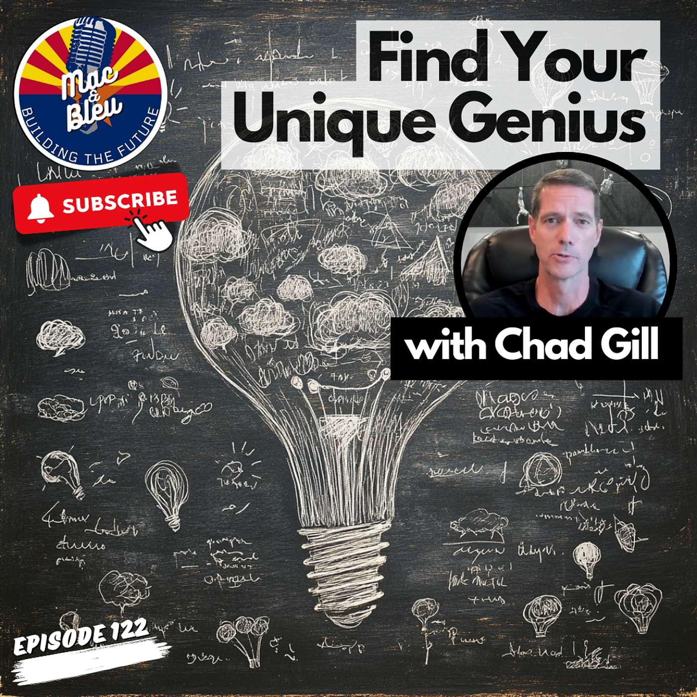 Find Your Unique Genius with Chad Gill