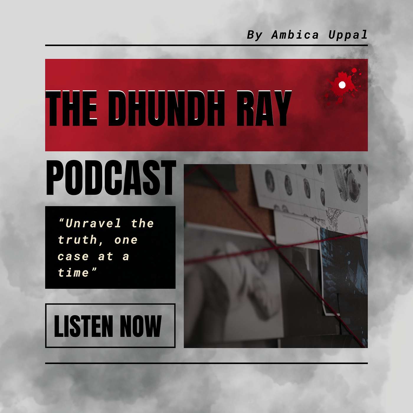 The Dhundh Ray - True Crime