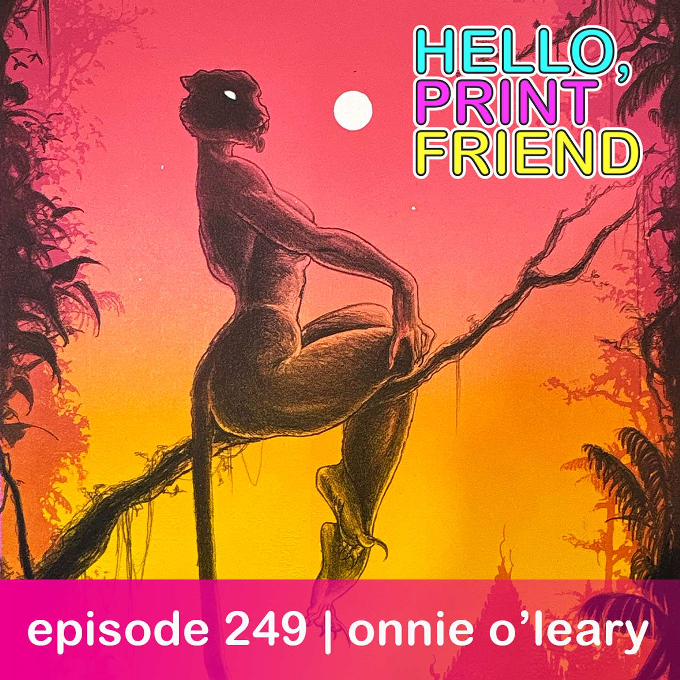 episode 249 : onnie o'leary