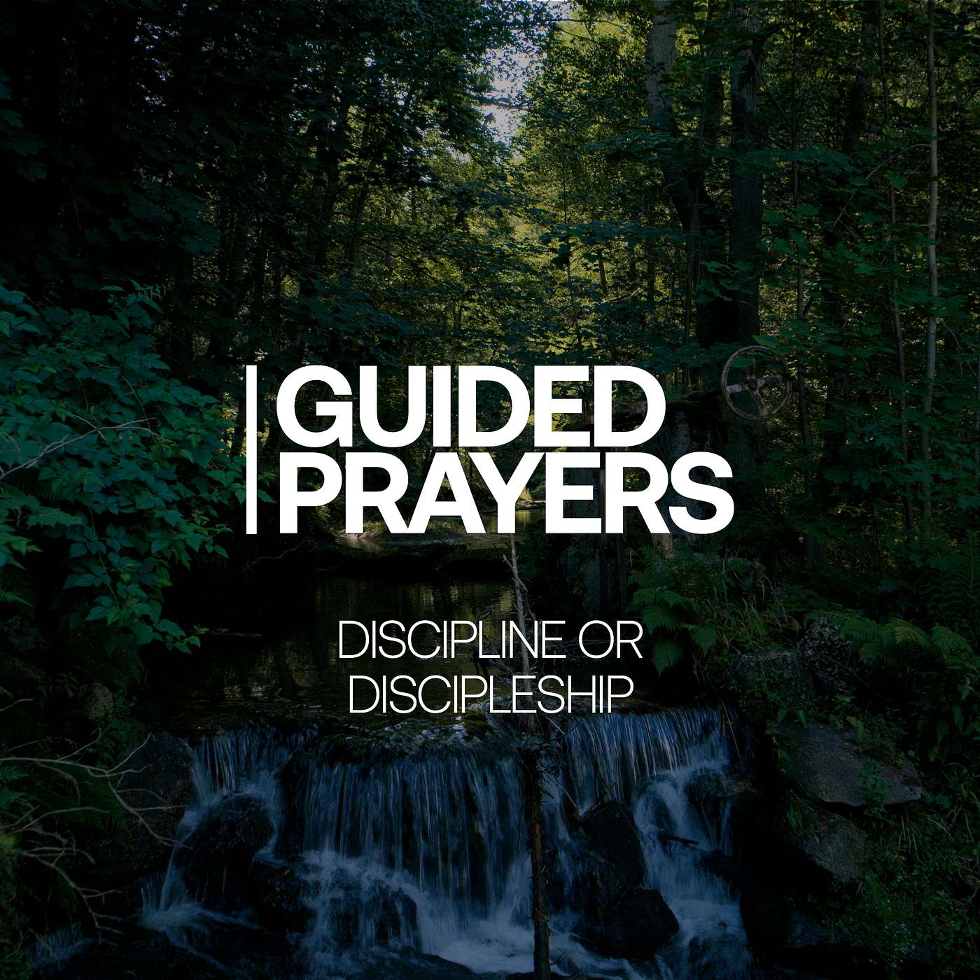 Let God's Discipline Shape Your Heart | Guided Prayers episode artwork