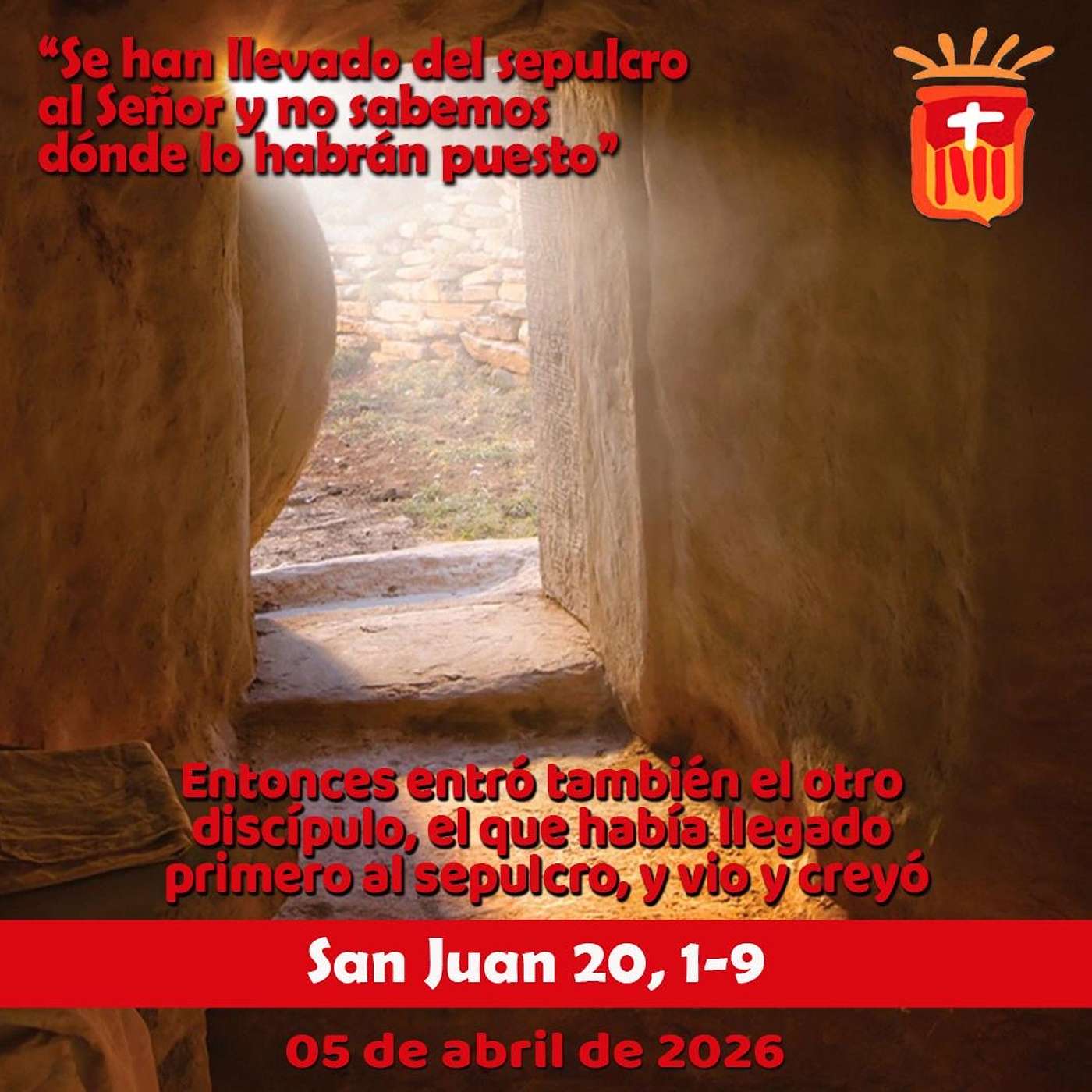 2026-04-05 San Juan 20, 1-9: Domingo de Pascua