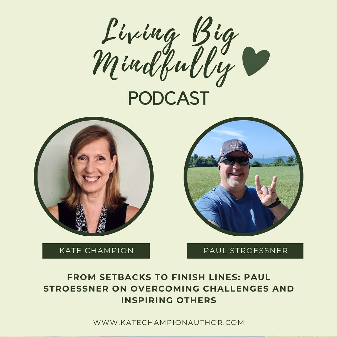 Ep 55: From Setbacks to Finish Lines: Paul Stroessner on Overcoming Challenges and Inspiring Others...