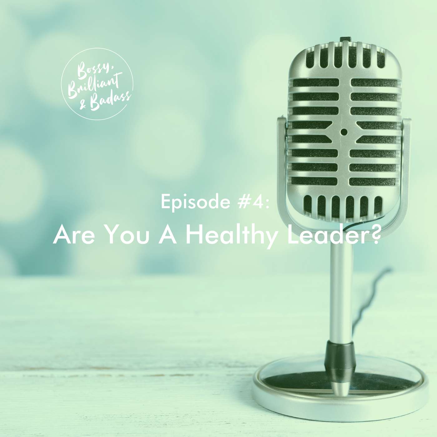 cover of episode Are You A Healthy Leader?