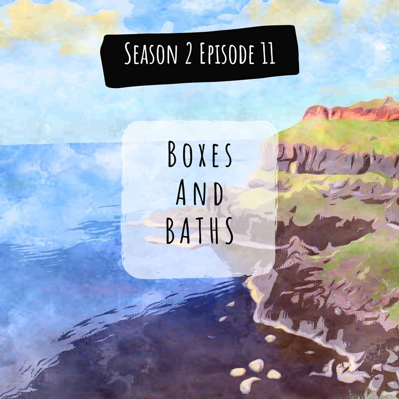 Boxes and Baths episode artwork