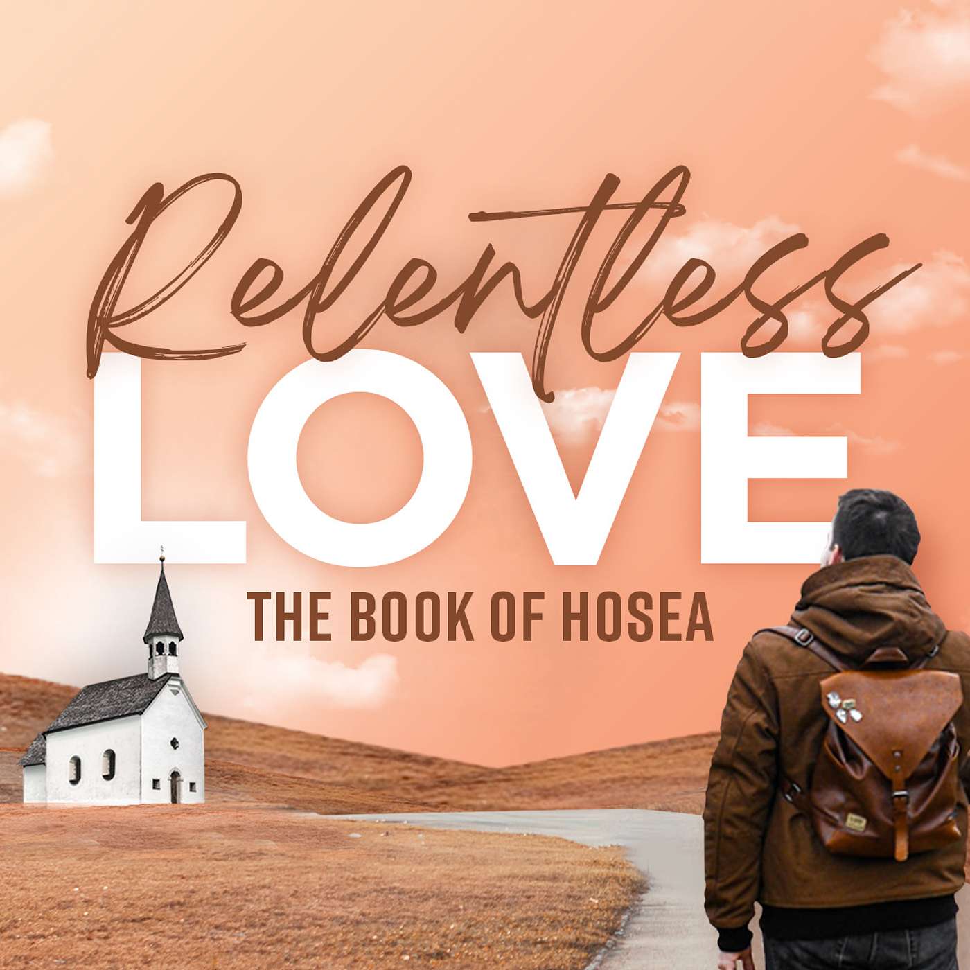 Relentless Love Part 10
