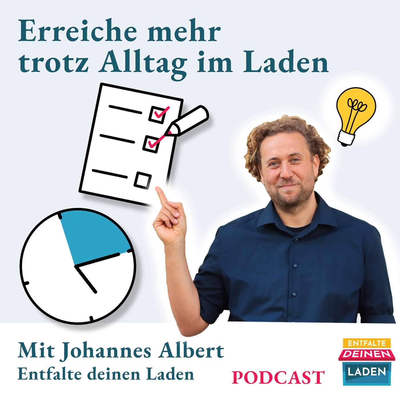 Entfalte deinen Laden - Der Podcast für Läden im Einzelhandel