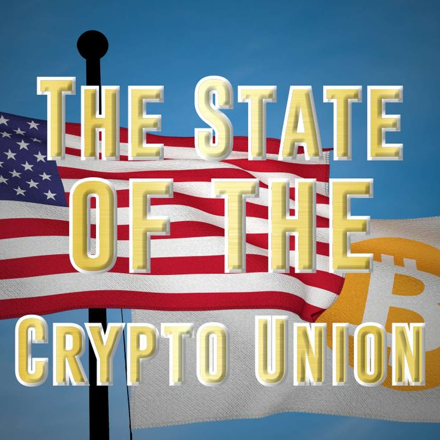 State Of The (Crypto) Union episode artwork