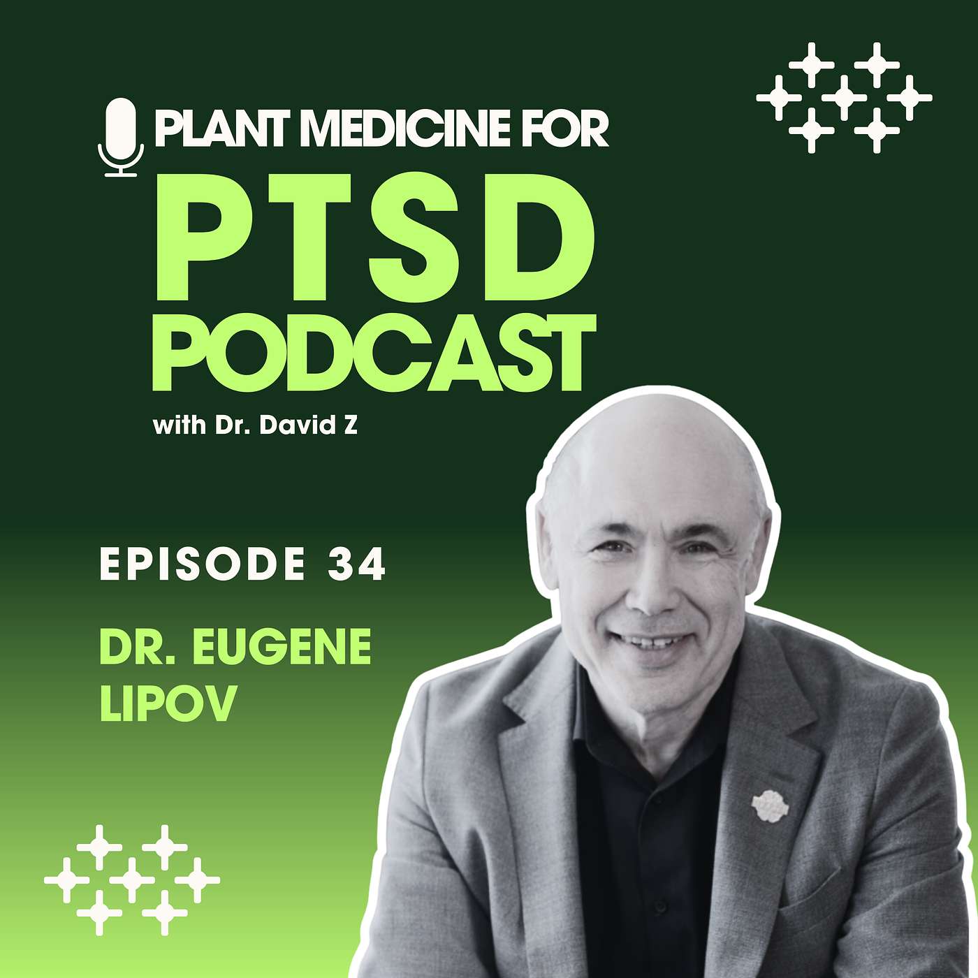 The Plant Medicine For PTSD Podcast