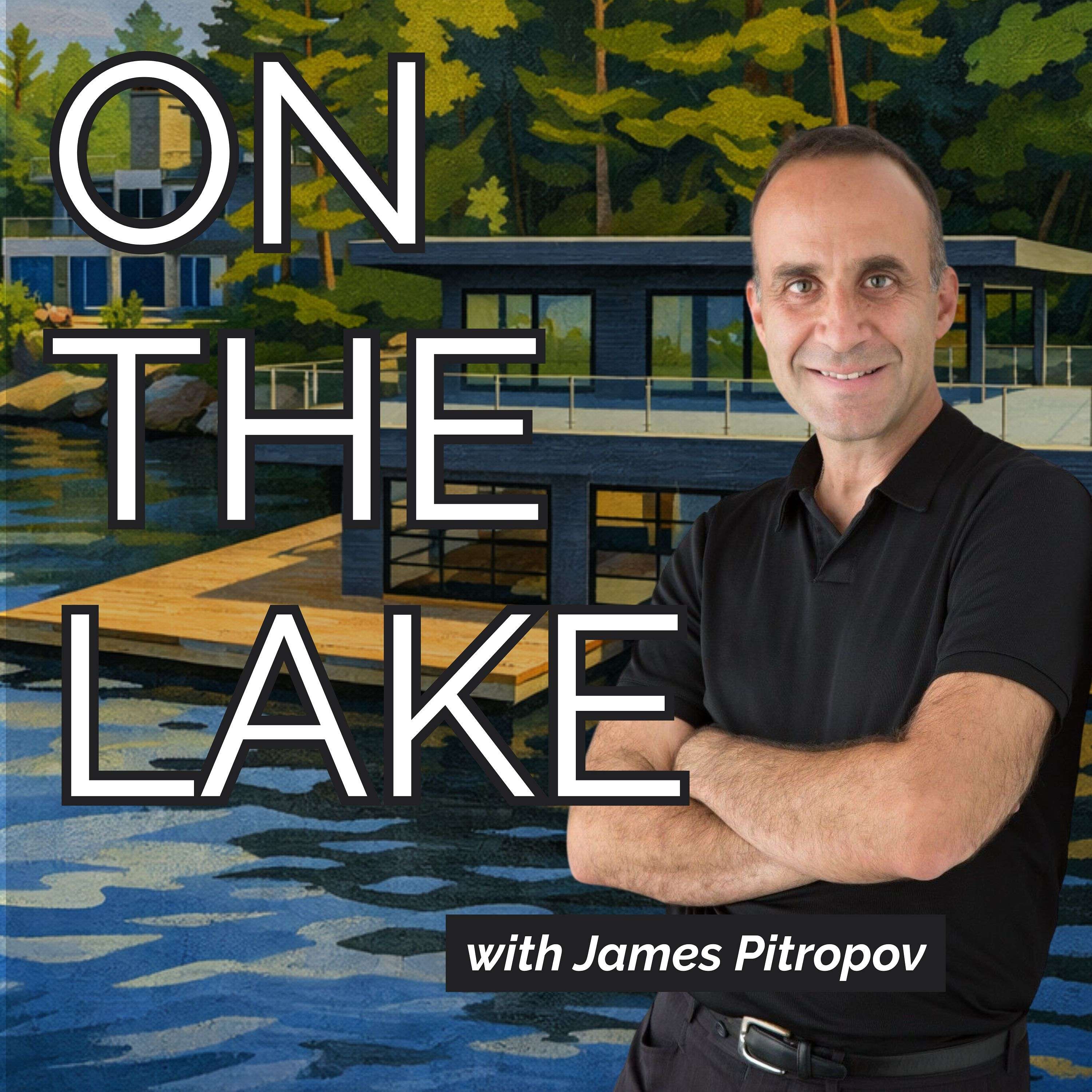 On The Lake with James Pitropov podcast artwork
