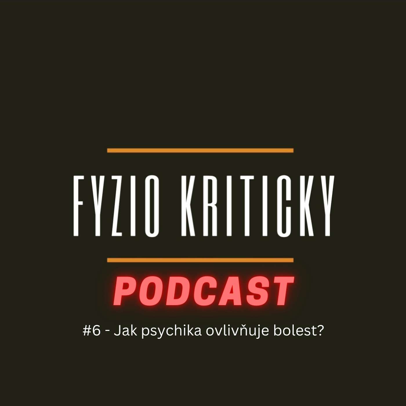 #6 - Jak psychika ovlivňuje bolest? episode artwork