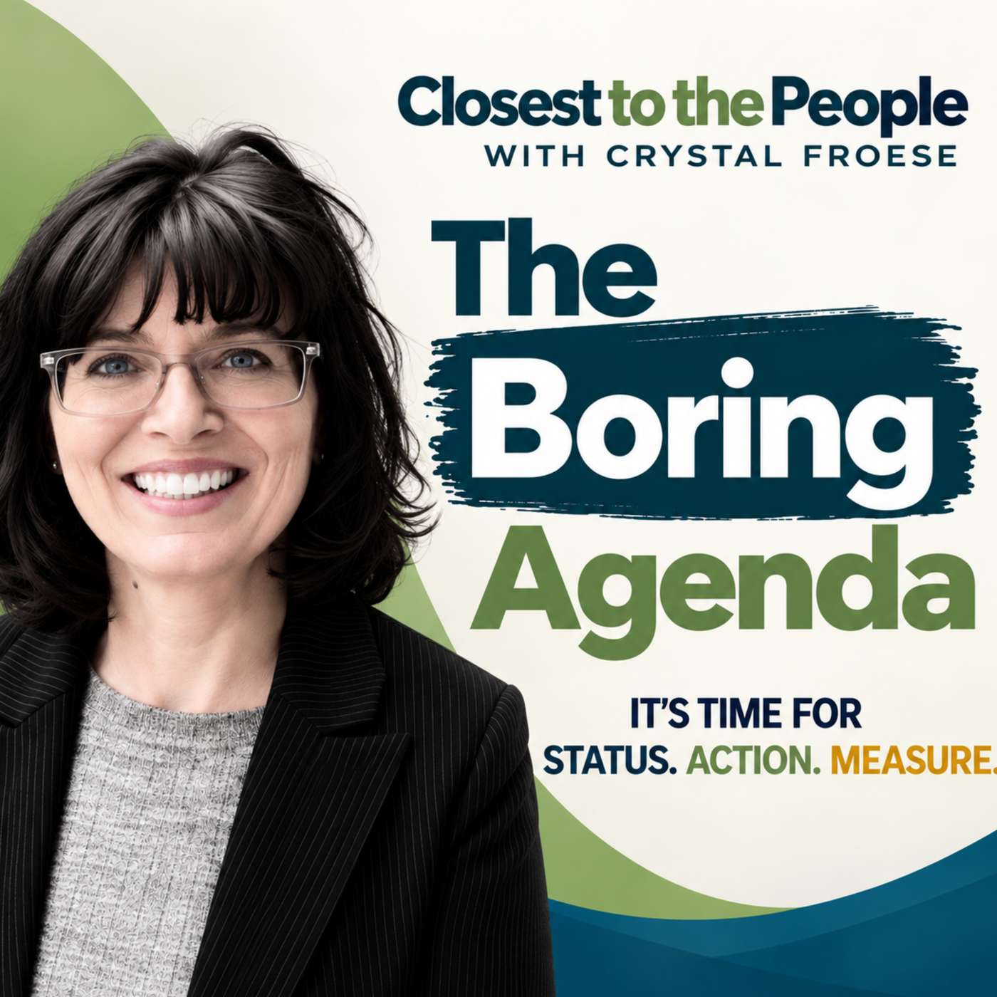 The Boring Agenda: It’s Time for Status. Action. Measure. episode artwork