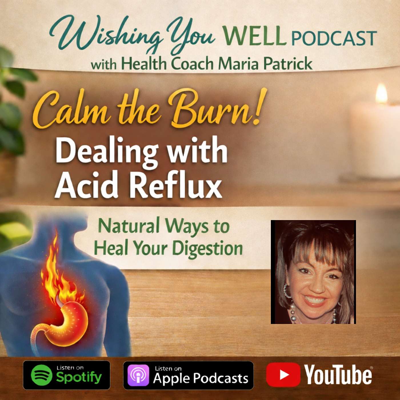 PODCAST: Calm the Burn! Healing Acid Reflux Naturally episode artwork