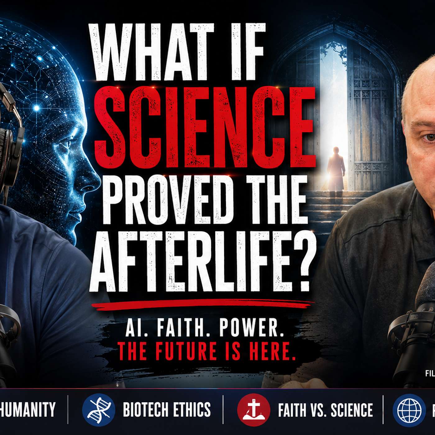 What If Science Proved the Afterlife? | Don Schechter on AI, Faith & the Future episode artwork