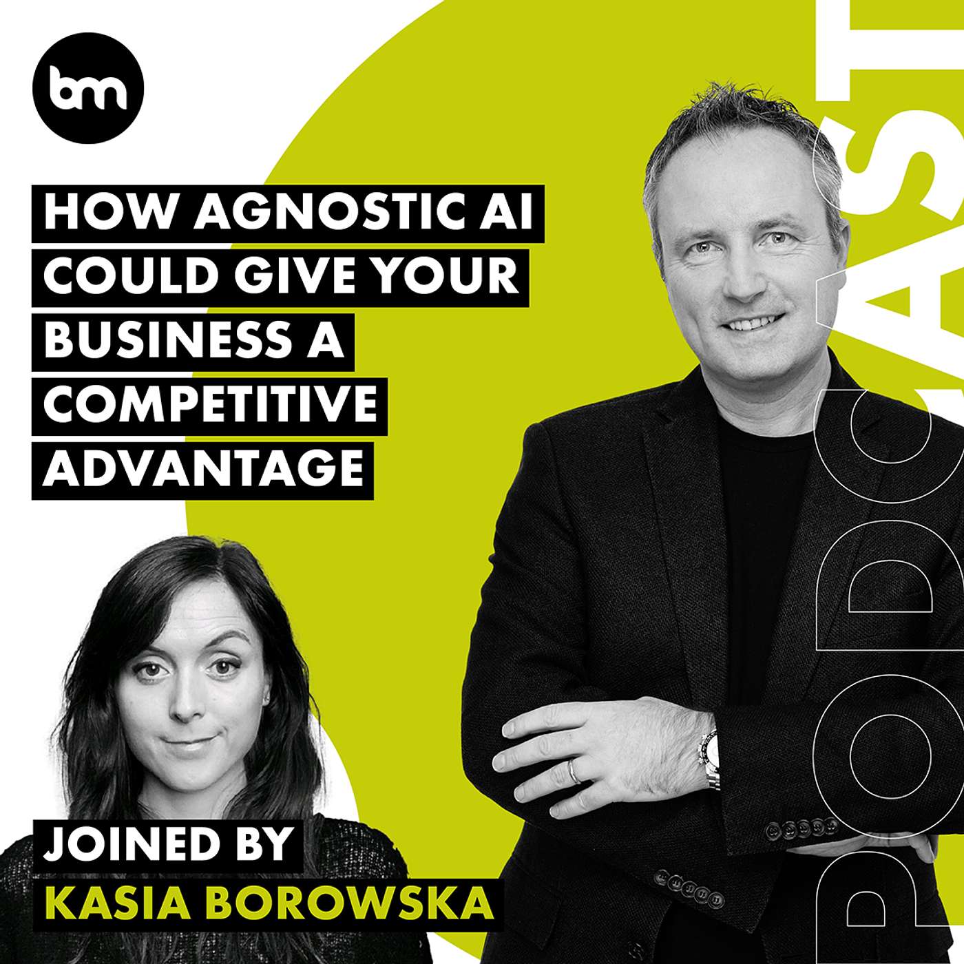 cover of episode How Agnostic AI Could Give Your Business A Competitive Advantage